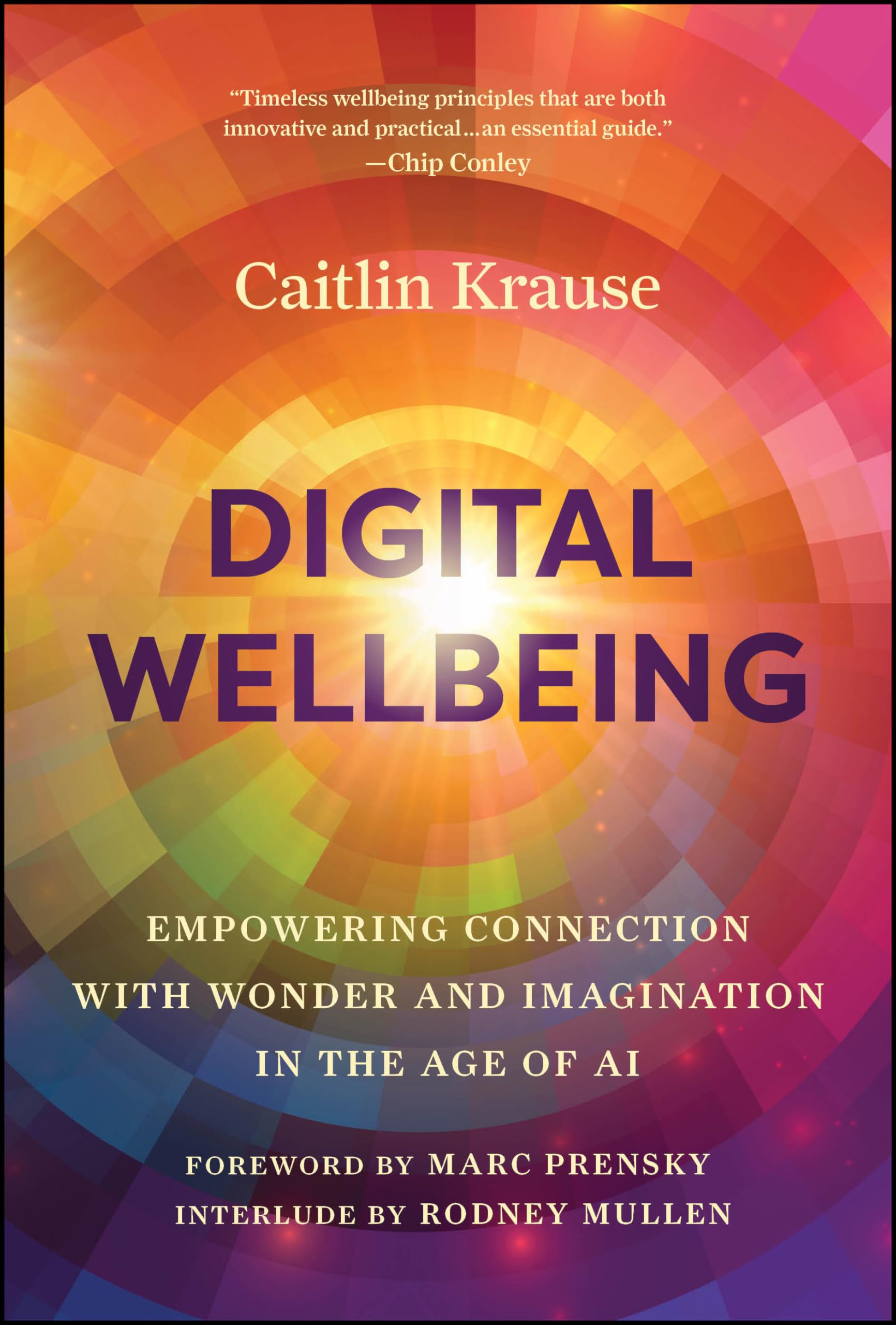 Digital Wellbeing: Empowering Connection with Wonder and Imagination in the Age of AI Law