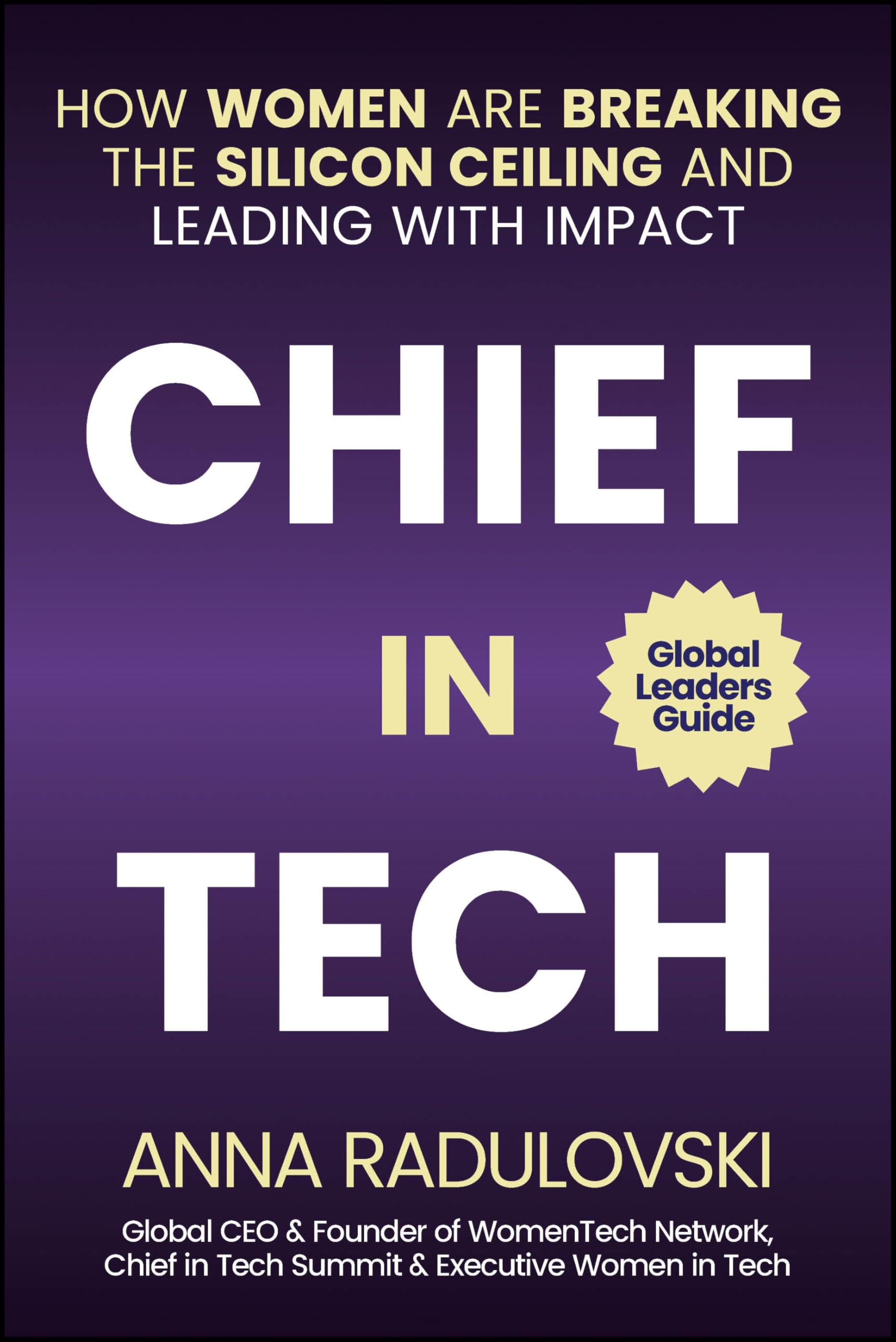 Chief in Tech: How Women are Breaking the Silicon Ceiling and Leading with Impact Law