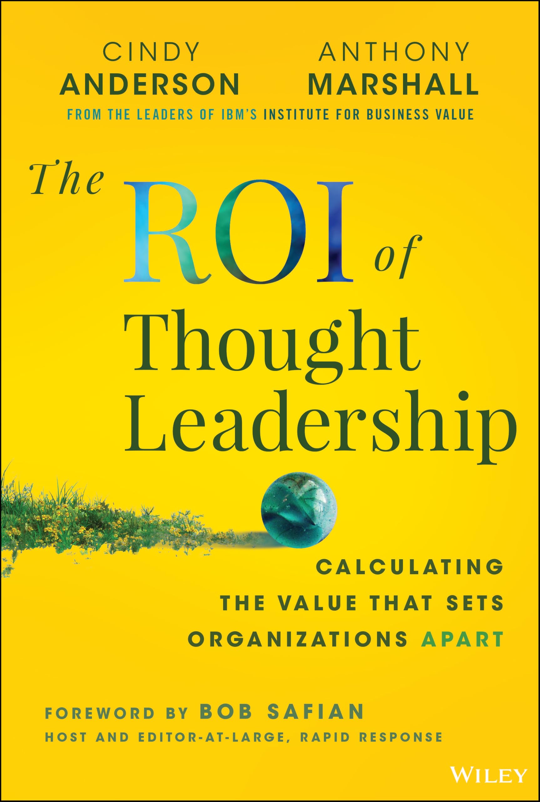 The ROI of Thought Leadership: Calculating the Value that Sets Organizations Apart Law