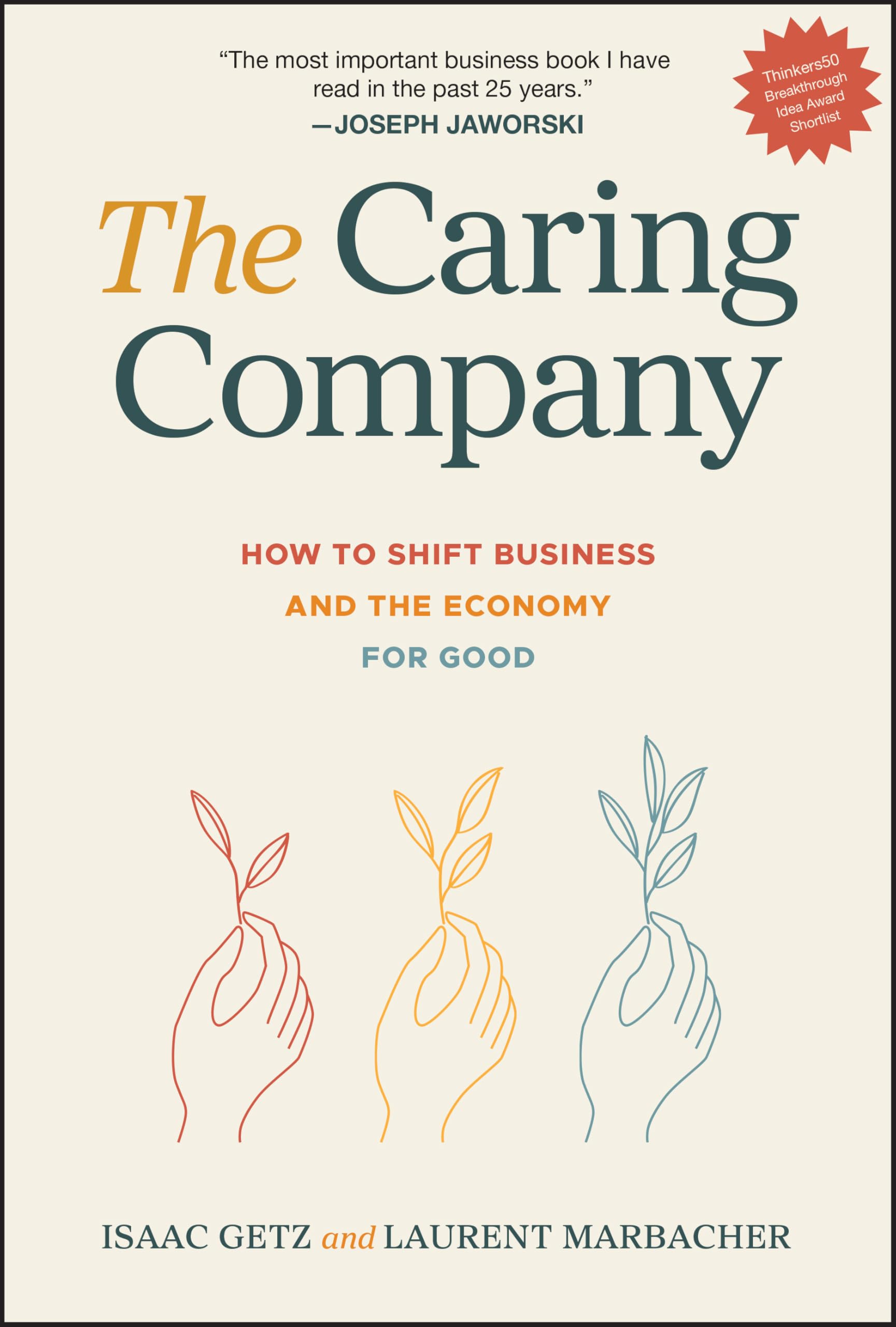 The Caring Company: How to Shift Business and the Economy for Good book