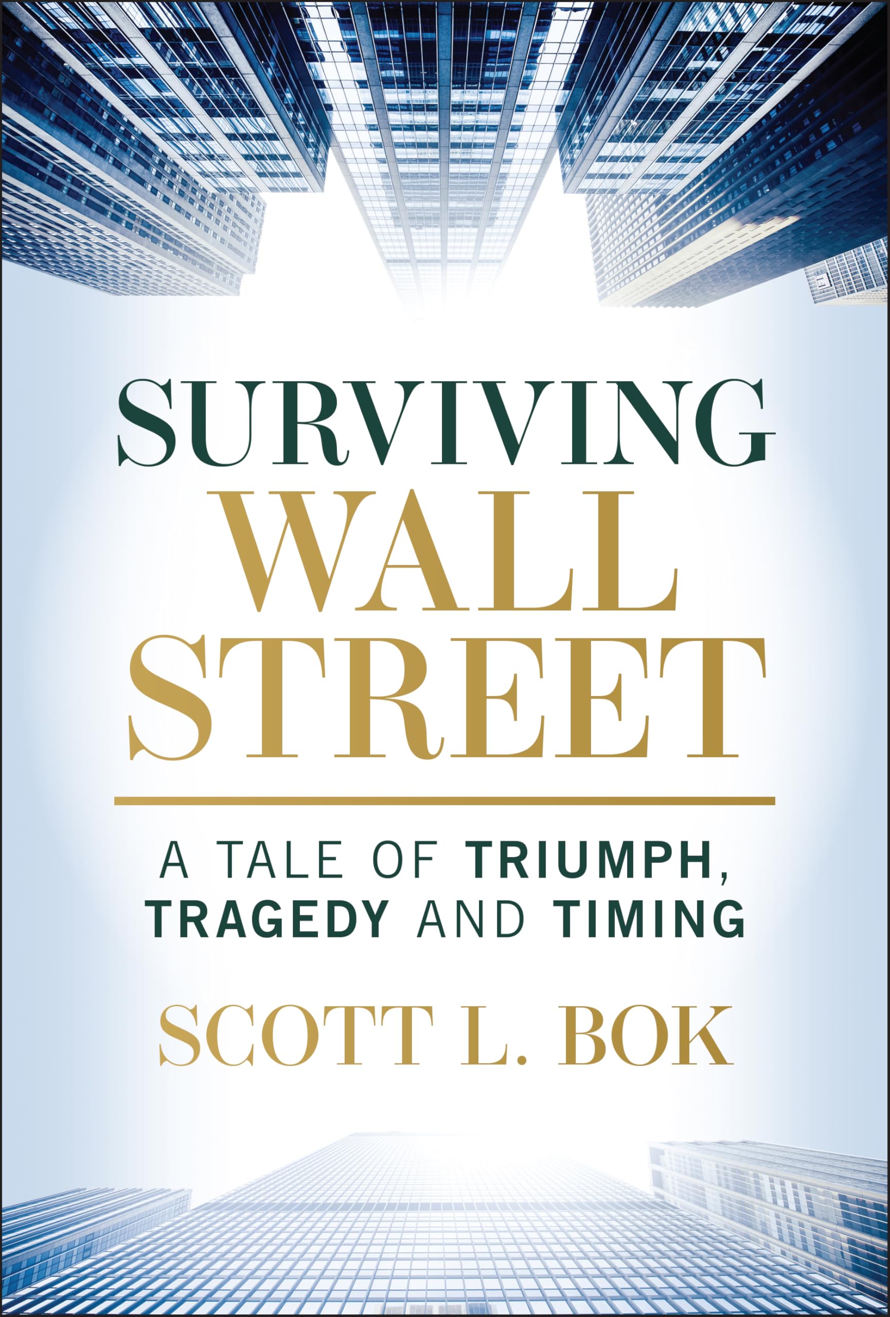 Surviving Wall Street: A Tale of Triumph, Tragedy, and Timing Law