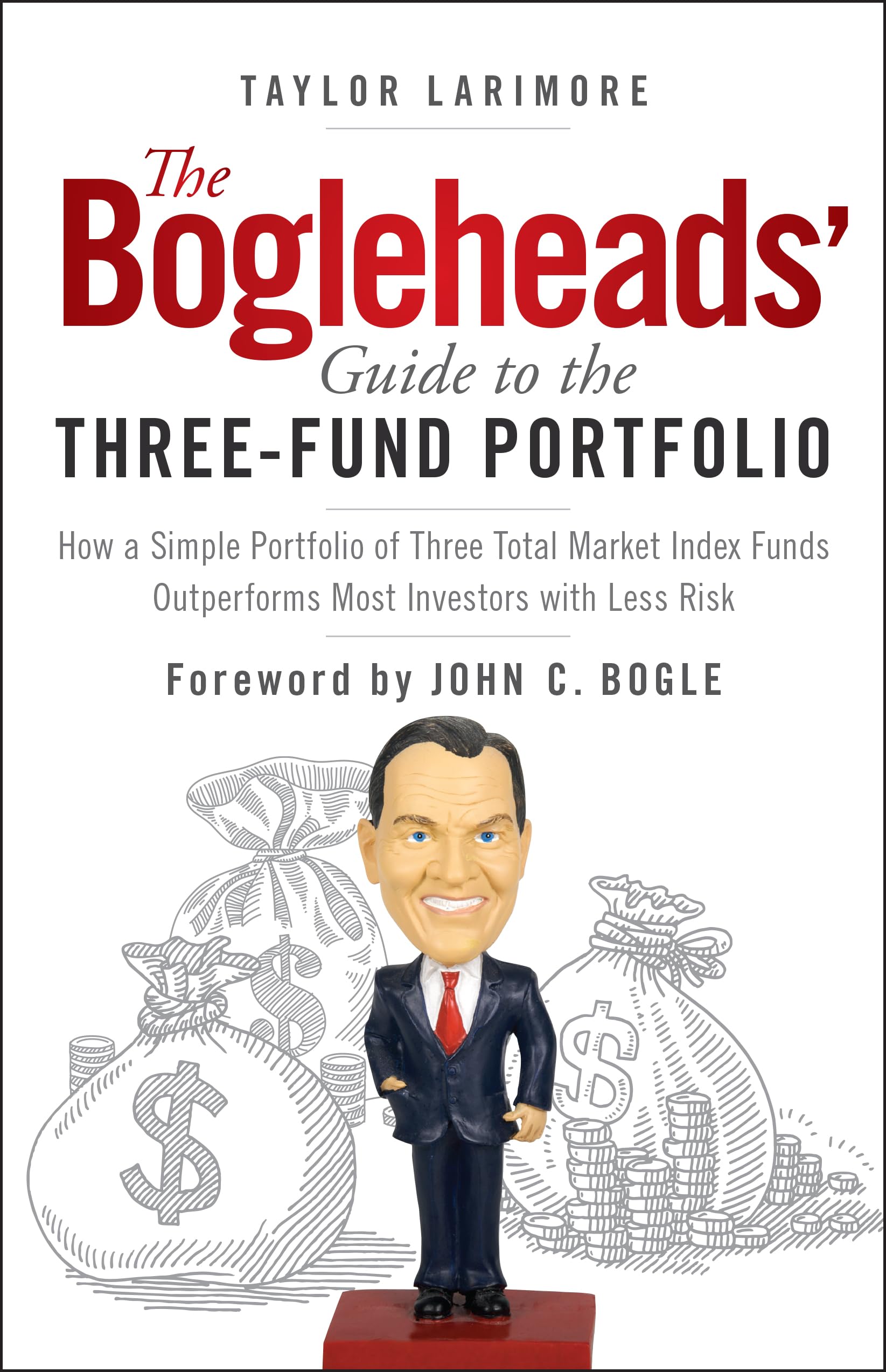The Bogleheads' Guide to the Three-Fund Portfolio Law