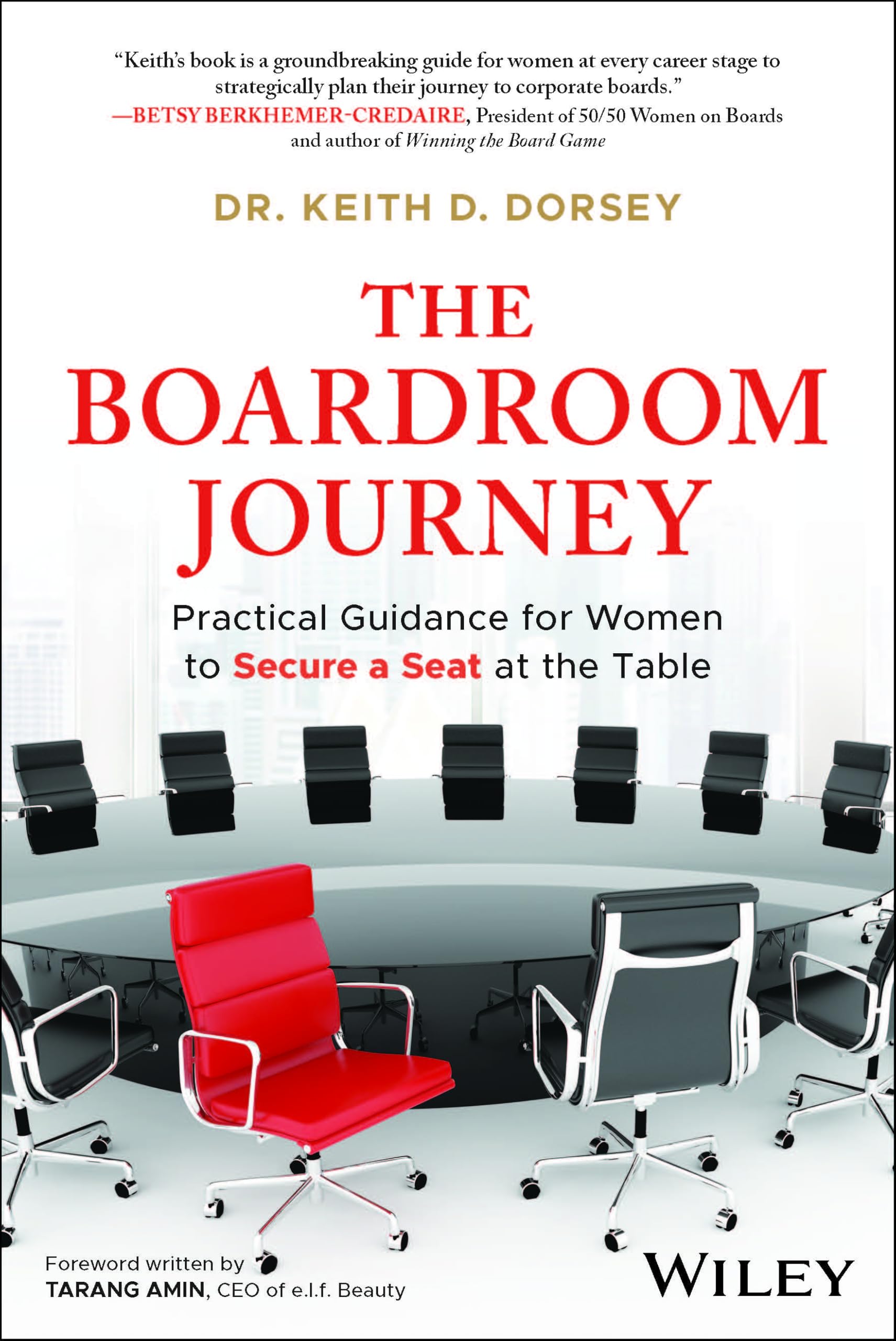 The Boardroom Journey: Practical Guidance for Women to Secure a Seat at the Table Law