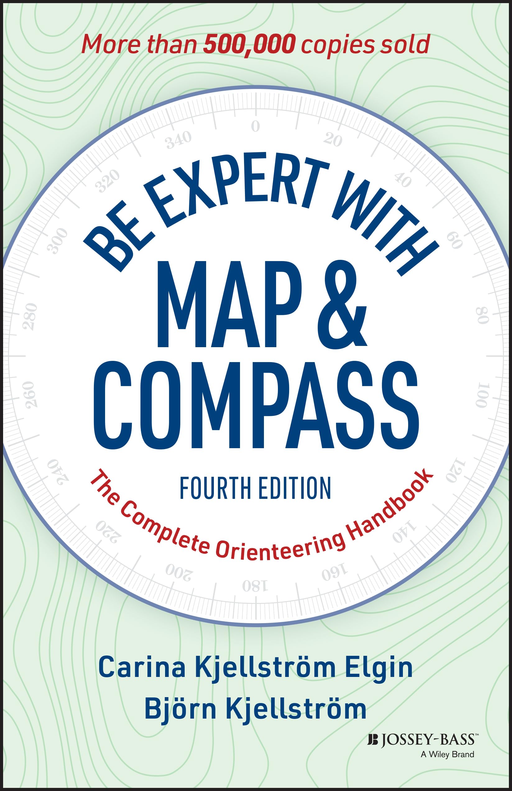 Be Expert with Map and Compass: The Complete Orienteering Handbook Learning & Reference