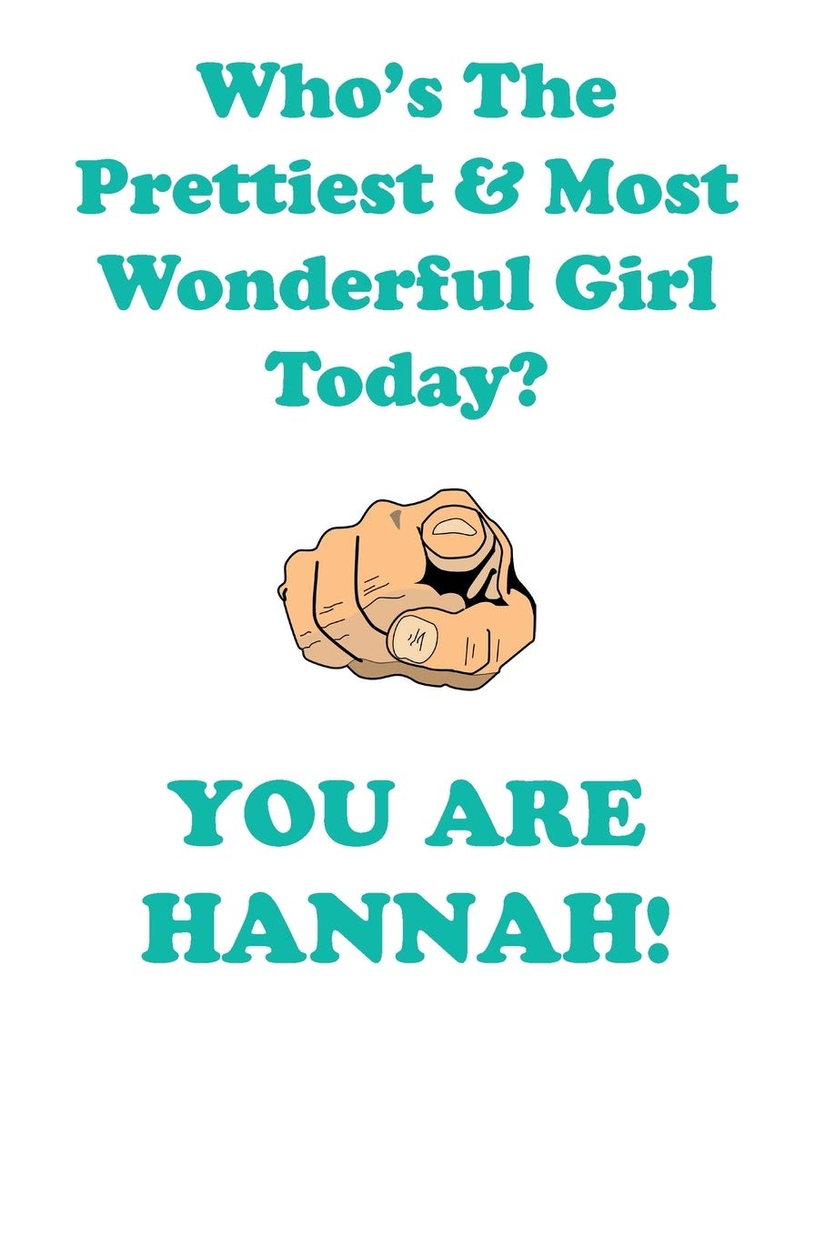 HANNAH is The Prettiest Affirmations Workbook Positive Affirmations Workbook Includes: Mentoring Questions, Guidance, Supporting You Learning & Reference