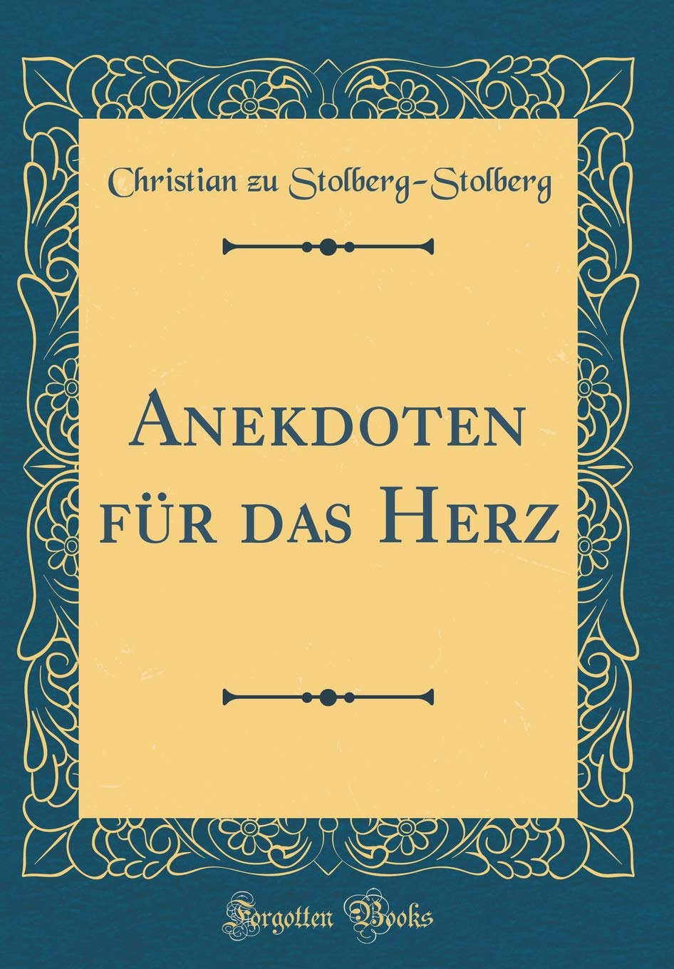 Anekdoten für das Herz (Classic Reprint) Film, Art & Culture