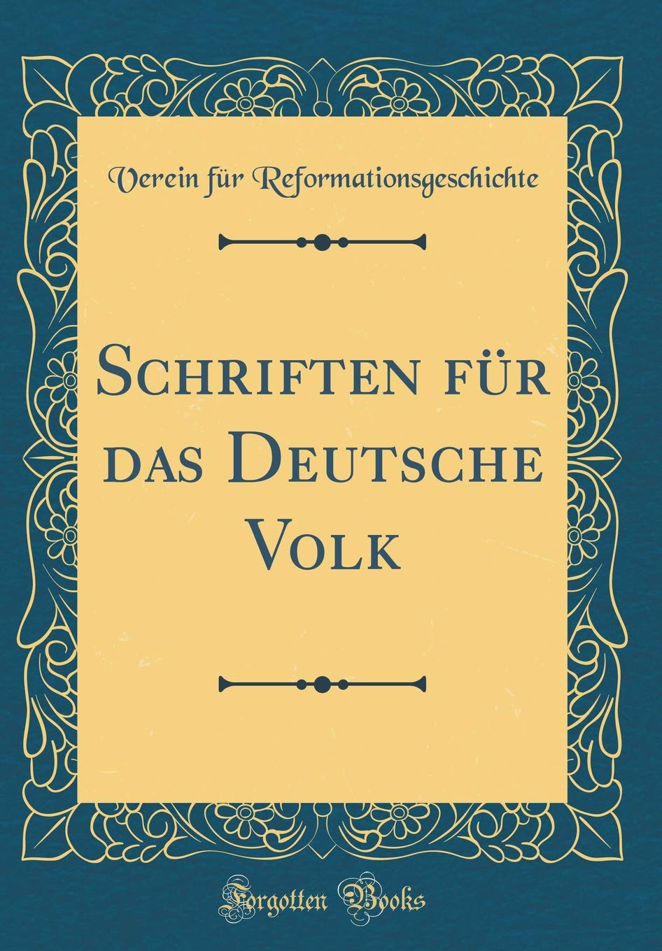 Schriften für das Deutsche Volk (Classic Reprint) Film, Art & Culture