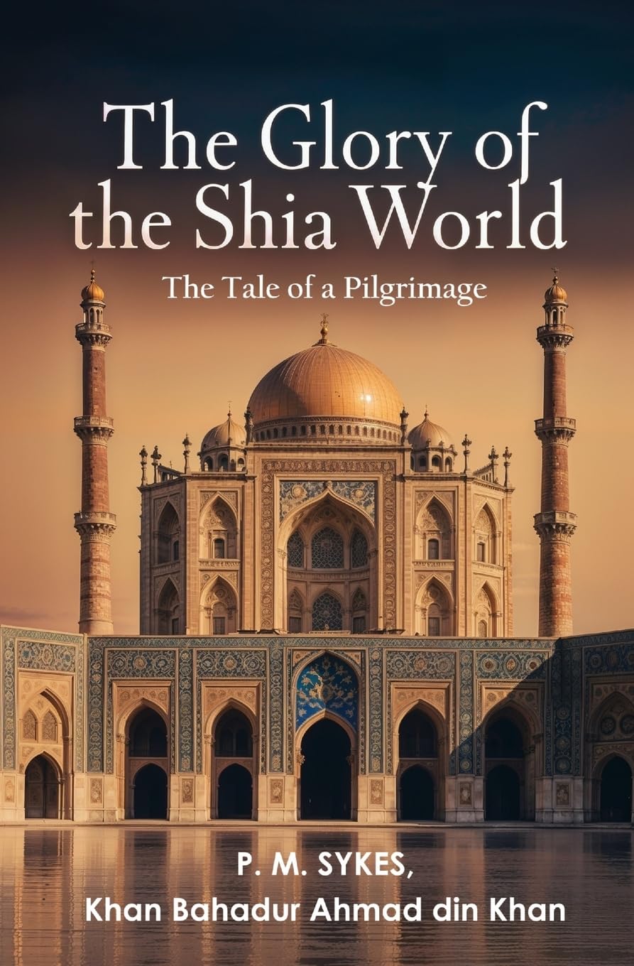 The Glory of the Shia World Social Sciences