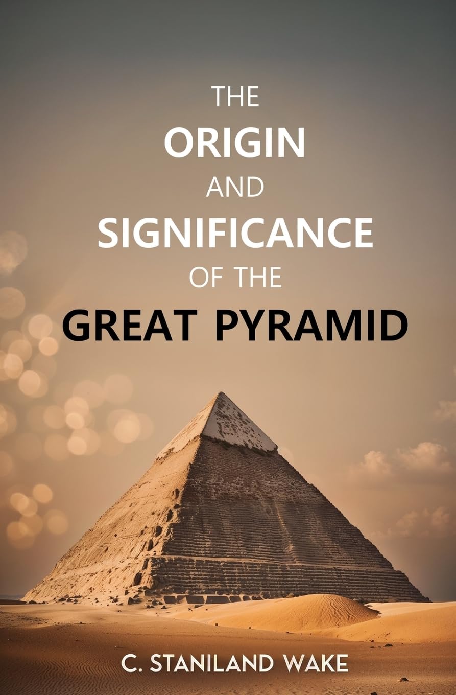 The Origin and Significance of the Great Pyramid Social Sciences