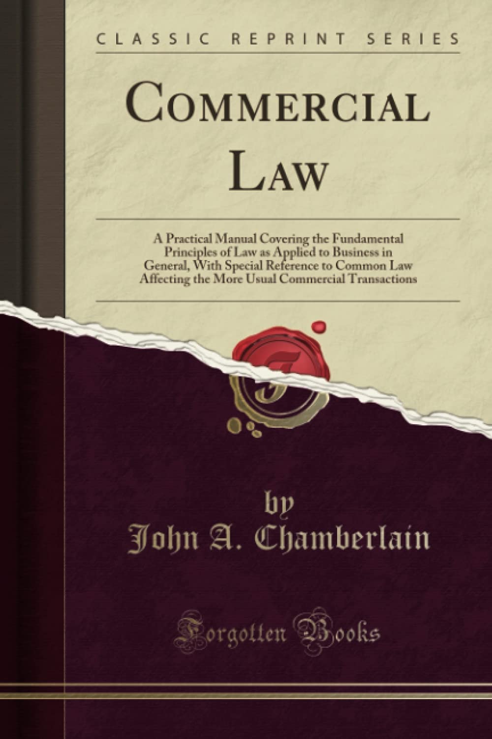 Commercial Law (Classic Reprint) Law