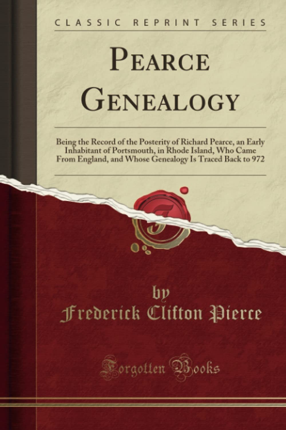 Pearce Genealogy (Classic Reprint) Reference Books