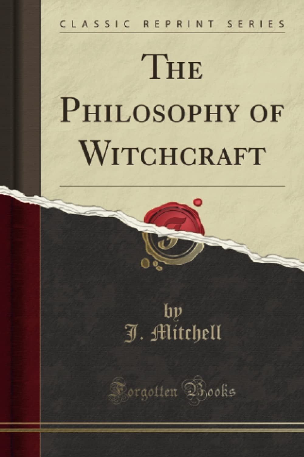 The Philosophy of Witchcraft (Classic Reprint) Law