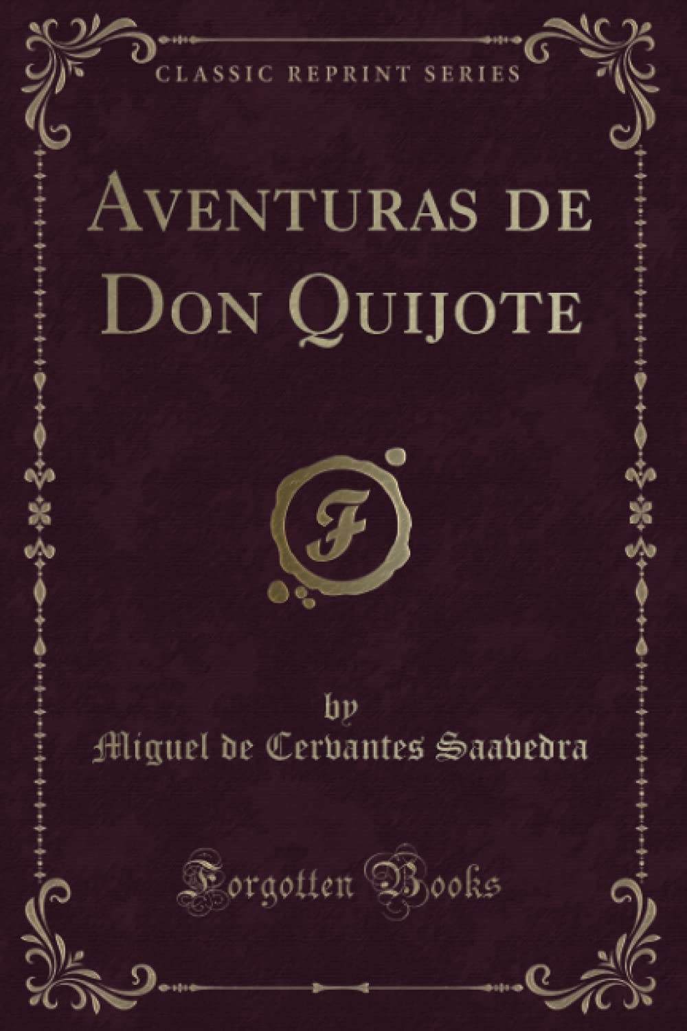 Aventuras de Don Quijote (Classic Reprint) Classics