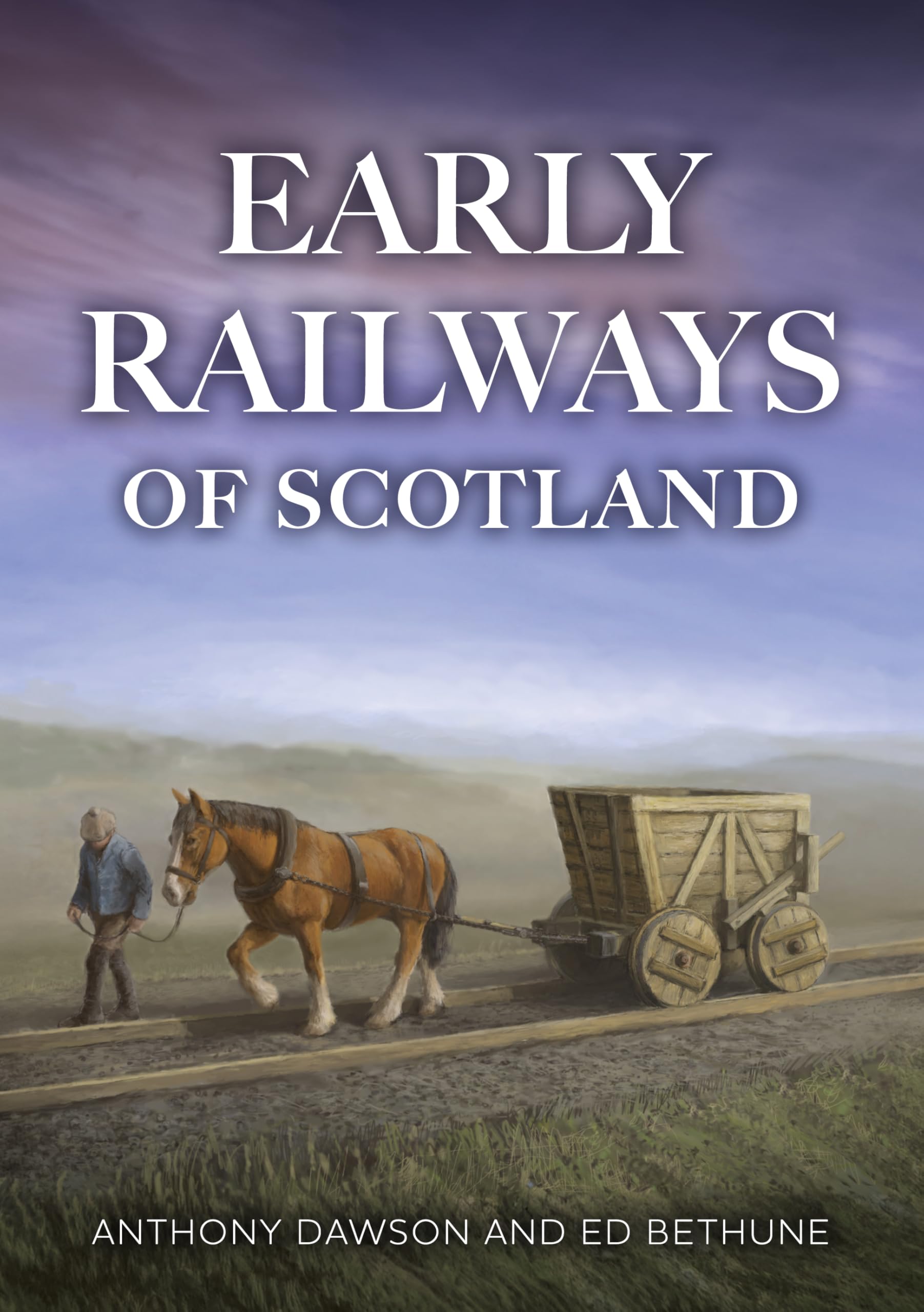 Early Railways of Scotland Leisure, Home & Garden