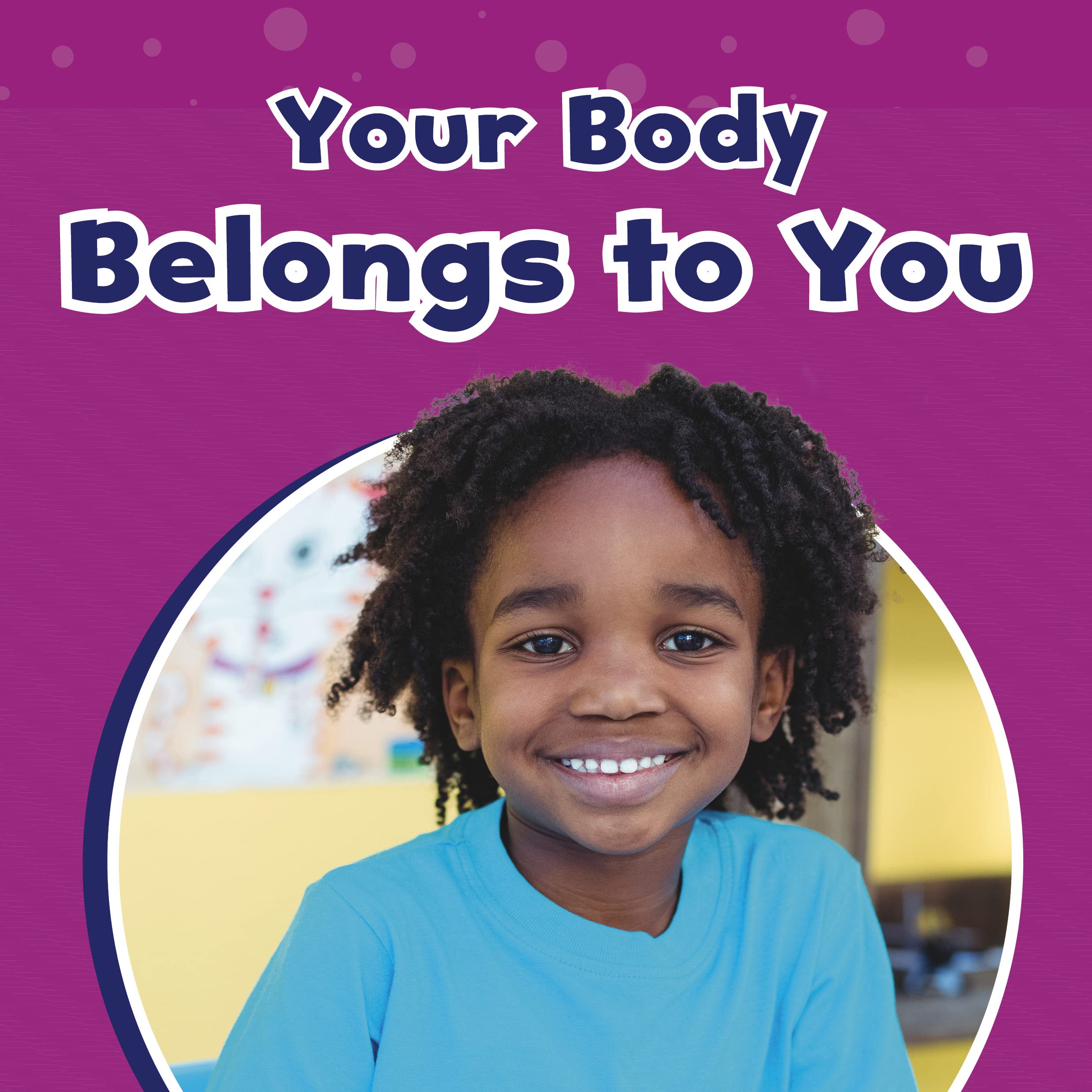 Your Body Belongs to You (Take Care of Yourself) Non-fiction