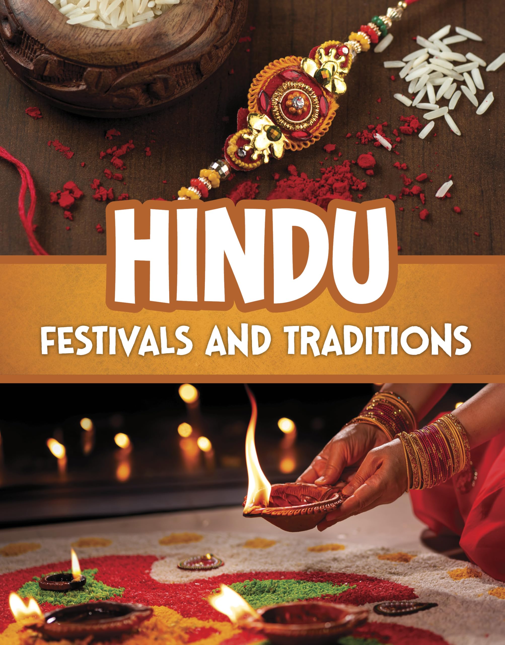 Hindu Festivals and Traditions (Religious Festivals and Traditions) Non-fiction