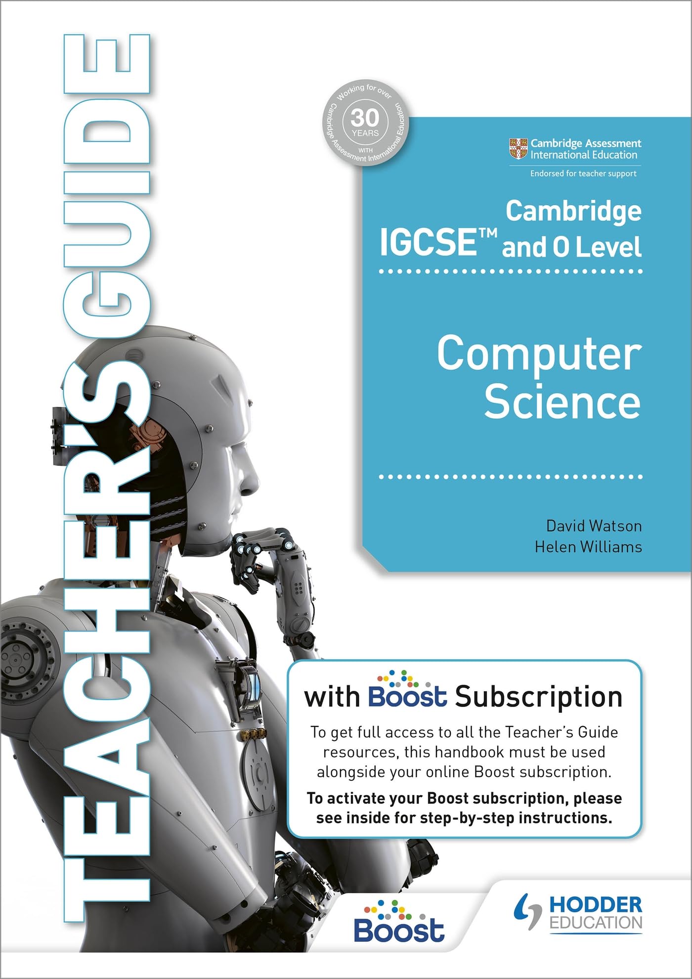 Cambridge IGCSE and O Level Computer Science Teacher's Guide with Boost Subscription: Hodder Education Group Business, Finance & Career