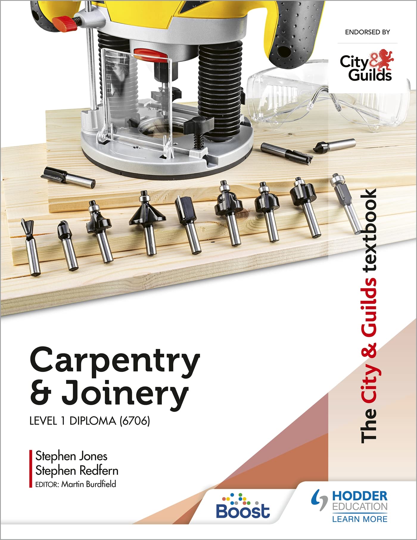 The City & Guilds Textbook: Carpentry & Joinery for the Level 1 Diploma (6706) Business & Technology