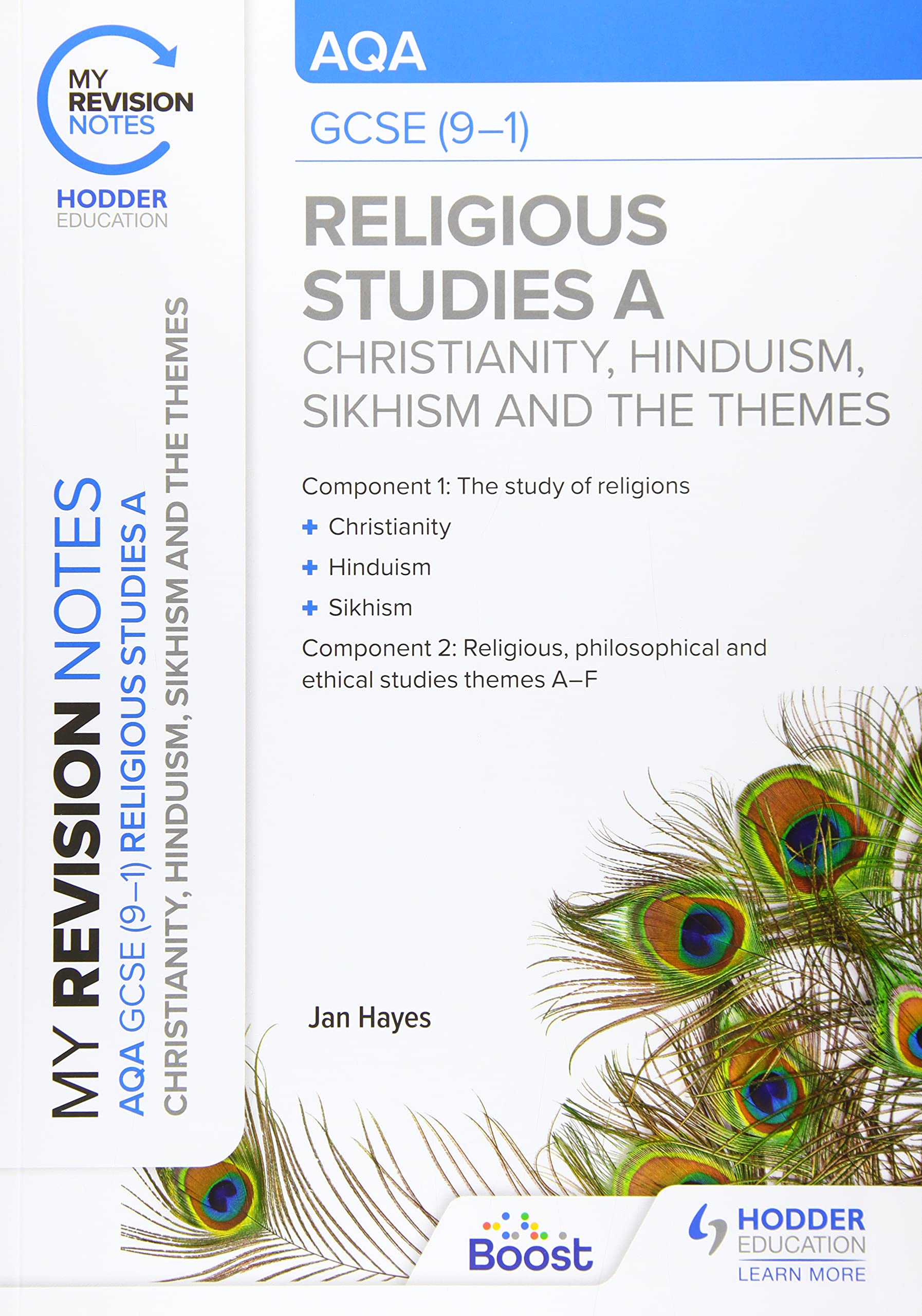 My Revision Notes: AQA GCSE (9-1) Religious Studies Specification A Christianity, Hinduism, Sikhism and the Religious, Philosophical and Ethical Themes Study Guides