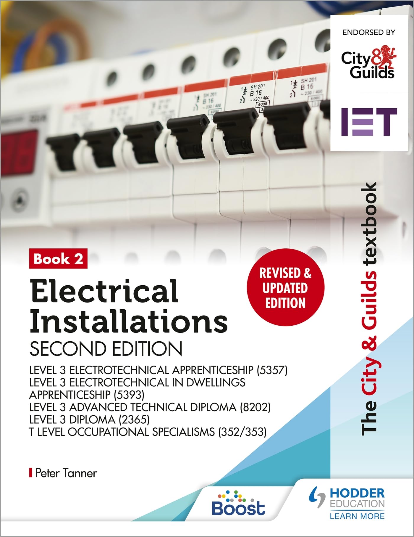 The City & Guilds Textbook: Book 2 Electrical Installations, Second Edition: For the Level 3 Apprenticeships (5357 and 5393), Level 3 Advanced ... & T Level Occupational Specialisms (352/353) Business, Finance & Career