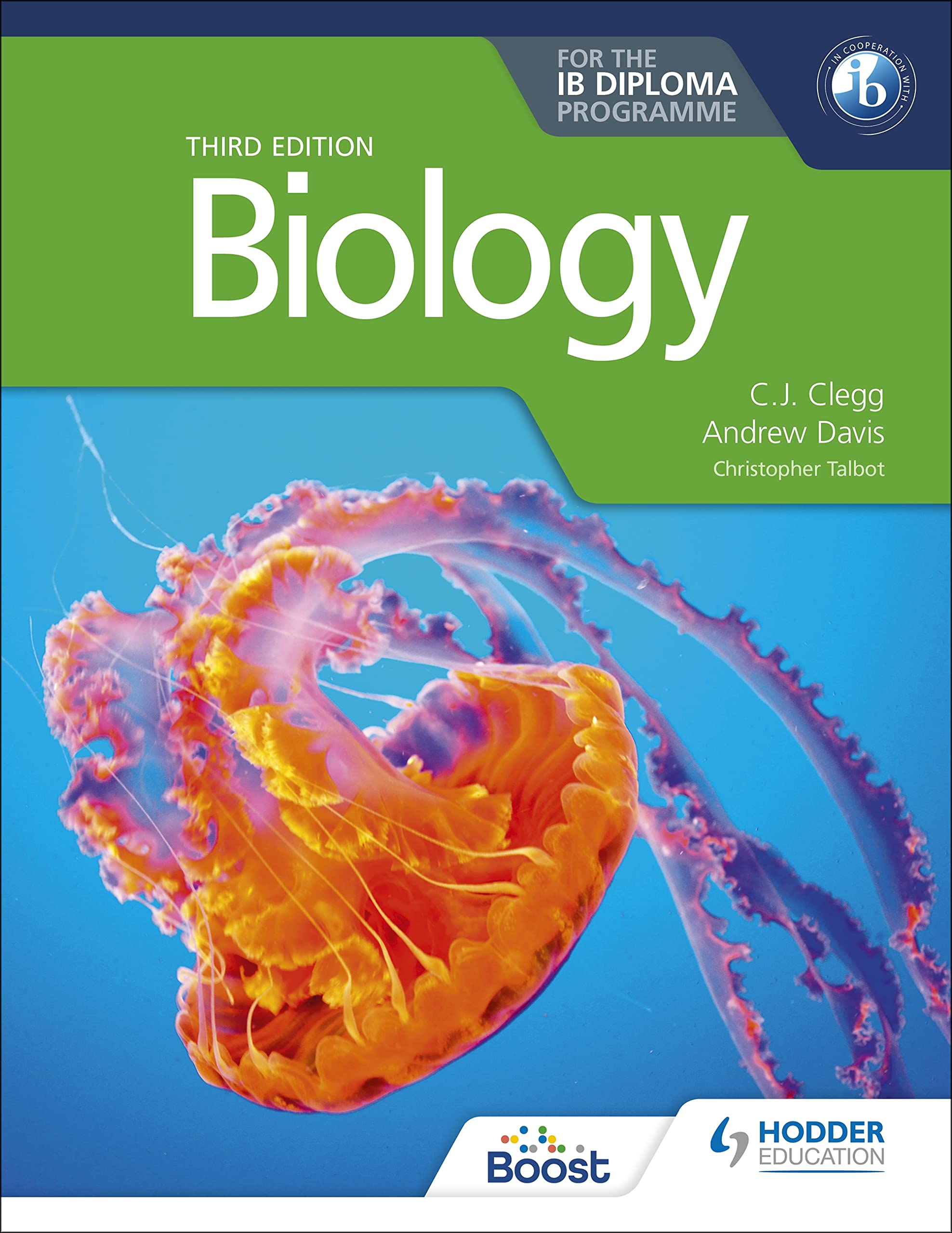 Biology for the IB Diploma Third edition: Hodder Education Group Business & Technology