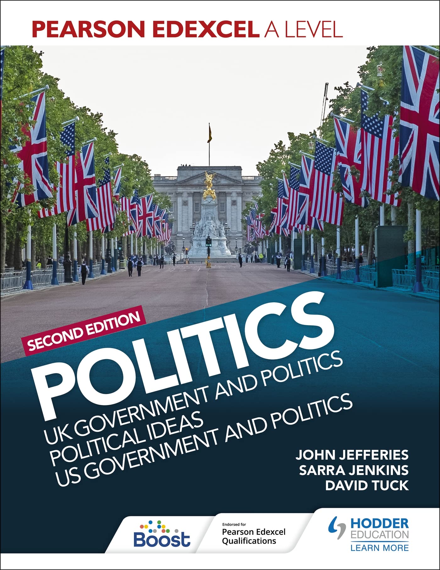 Pearson Edexcel A Level Politics 2nd edition: UK Government and Politics, Political Ideas and US Government and Politics Social Sciences