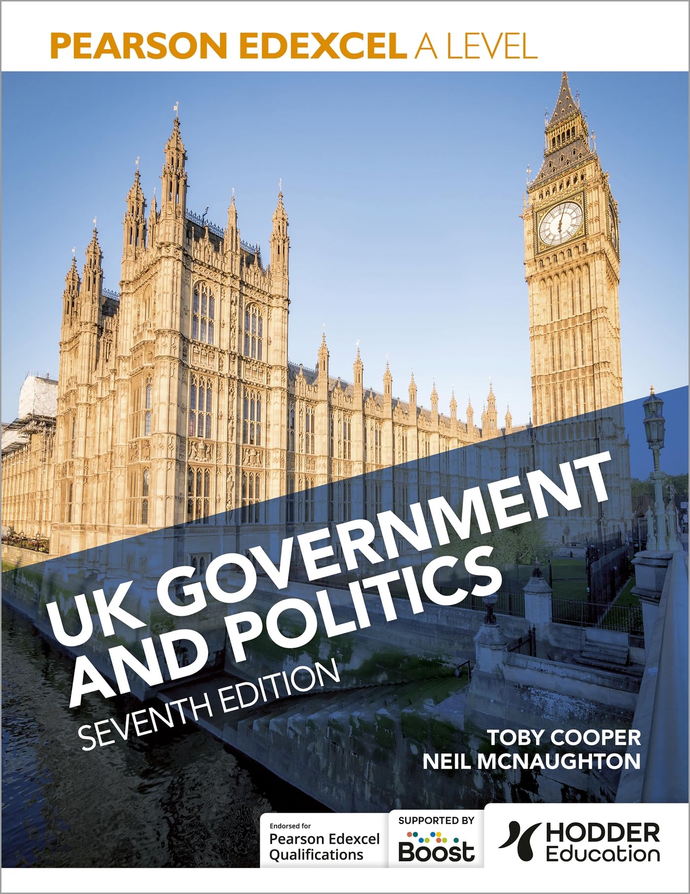 Pearson Edexcel A Level UK Government and Politics Seventh Edition Politics & History