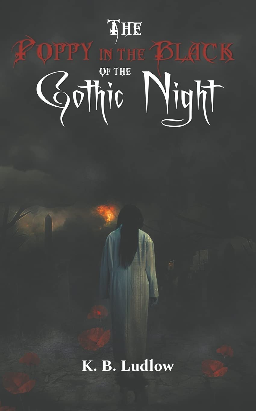 The Poppy in the Black of the Gothic Night book