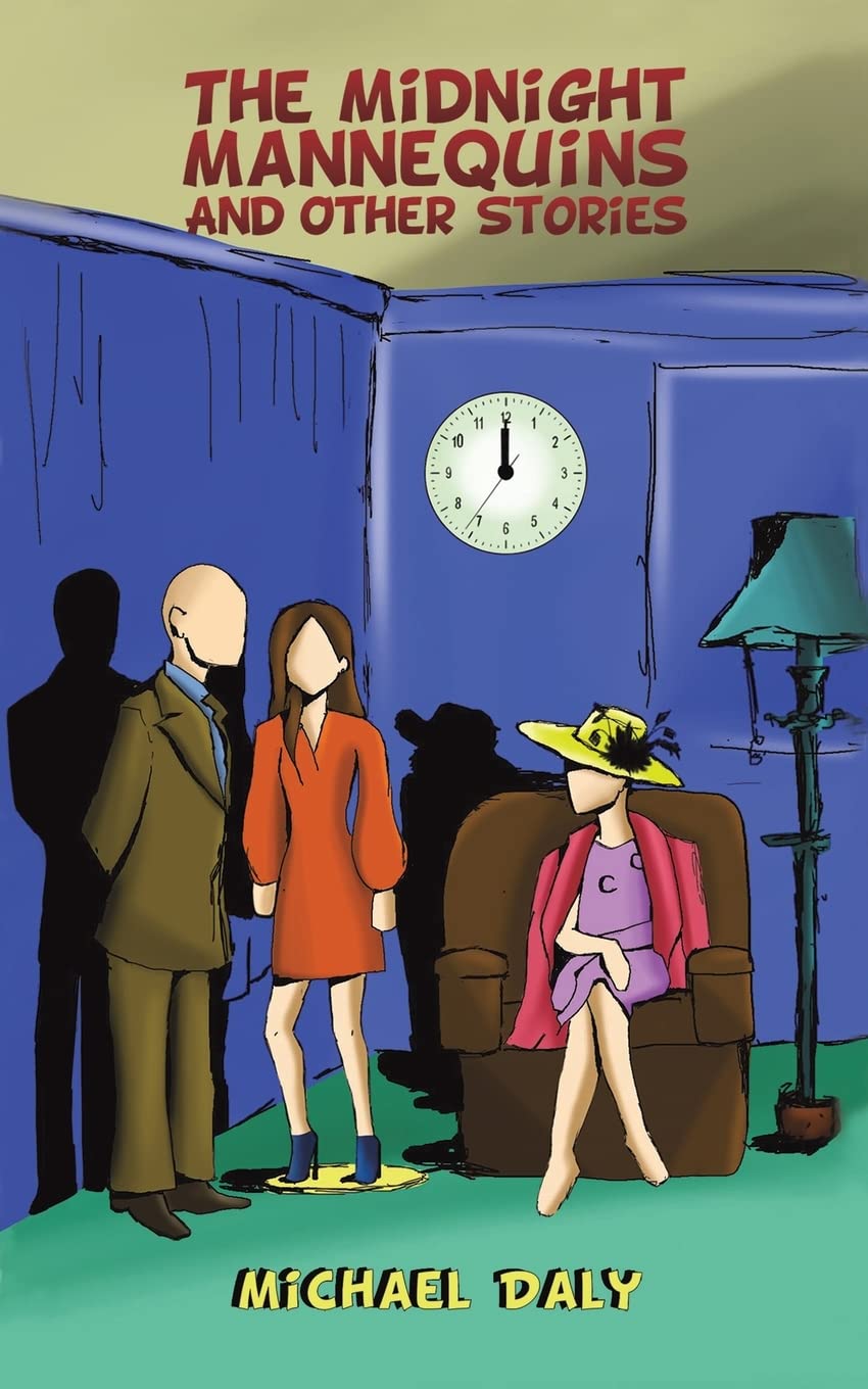 The Midnight Mannequins and Other Stories Essays & Short Stories