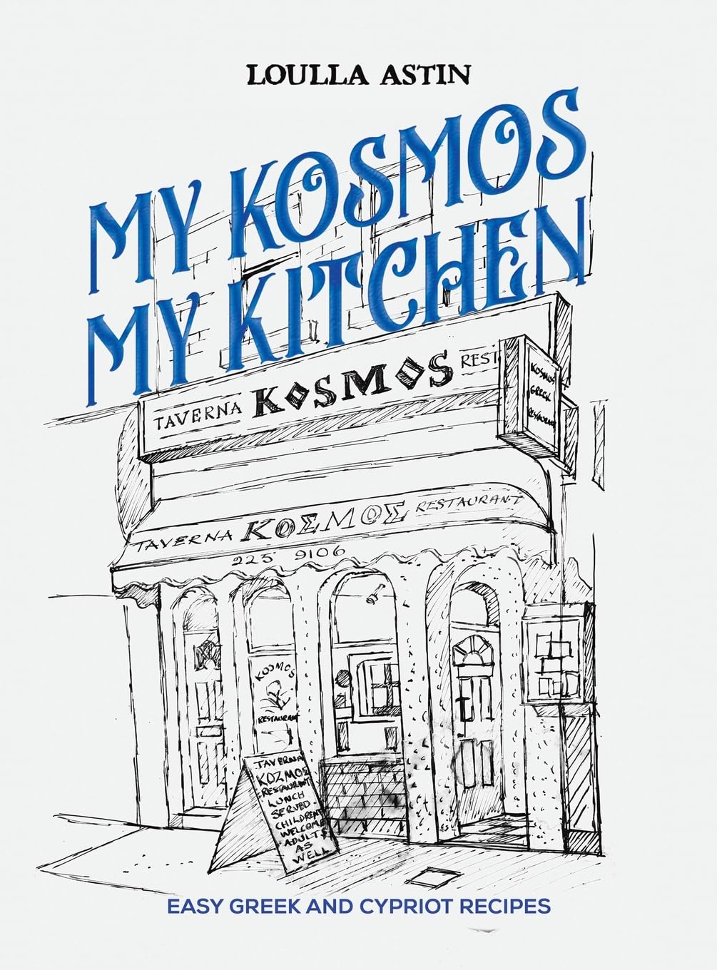 My Kosmos My Kitchen: Easy Greek and Cypriot Recipes Leisure, Home & Garden