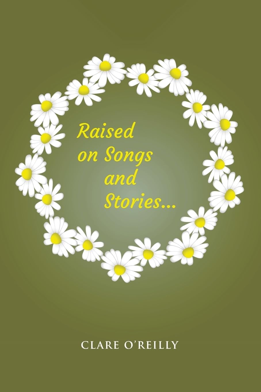 Raised on Songs and Stories... Poetry