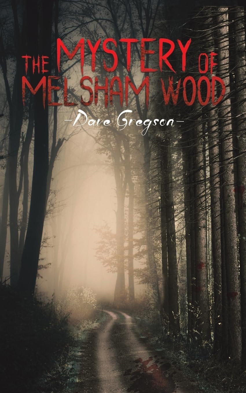 The Mystery of Melsham Wood Contemporary literature