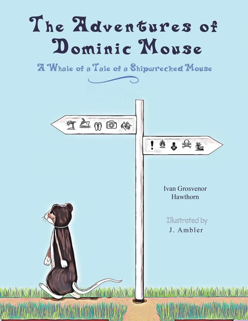 The Adventures of Dominic Mouse Novels & Short Stories