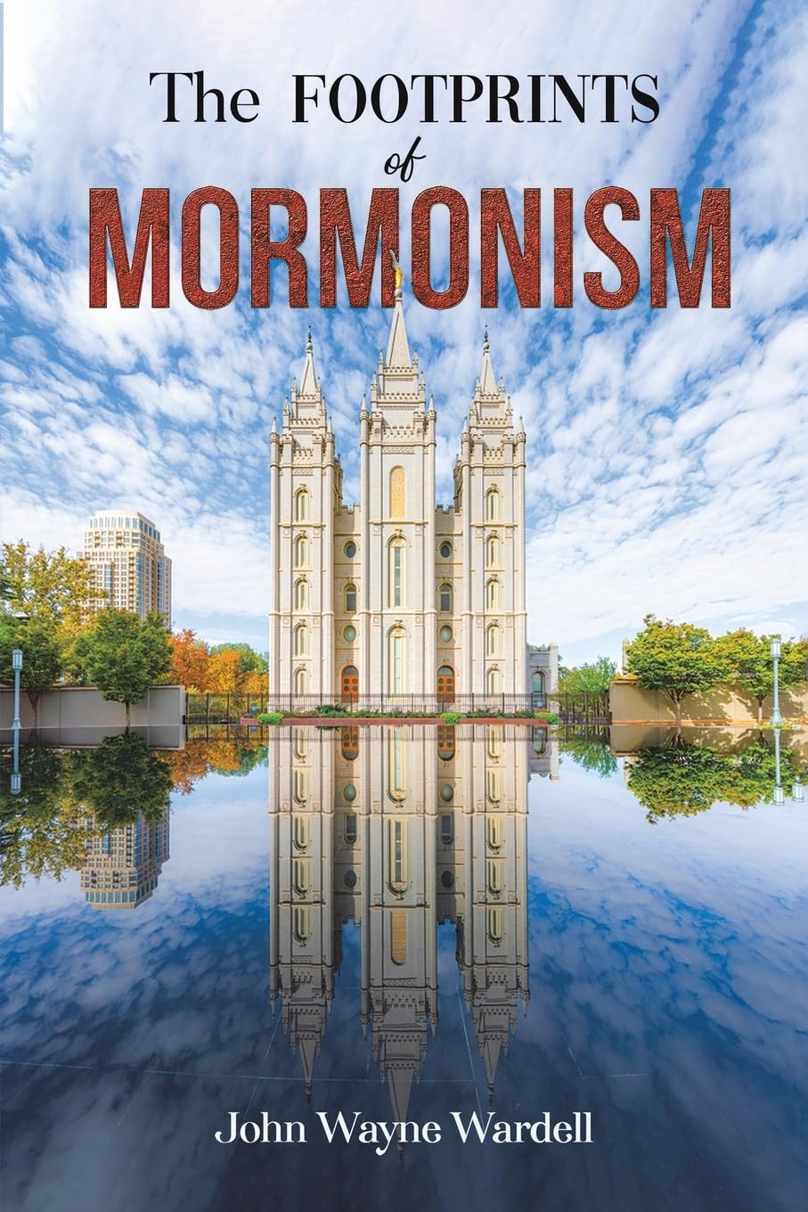 The Footprints of Mormonism Politics & History
