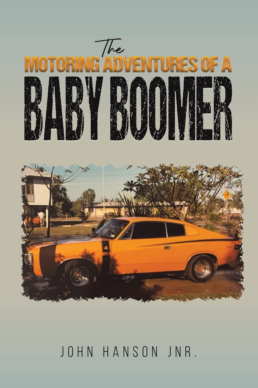 The Motoring Adventures of a Baby Boomer Business & Technology