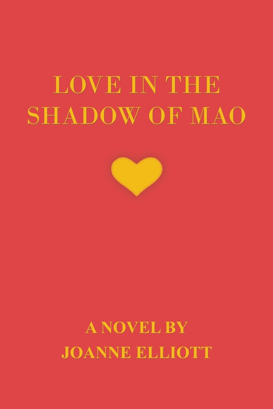 Love in the Shadow of Mao Historical Fiction