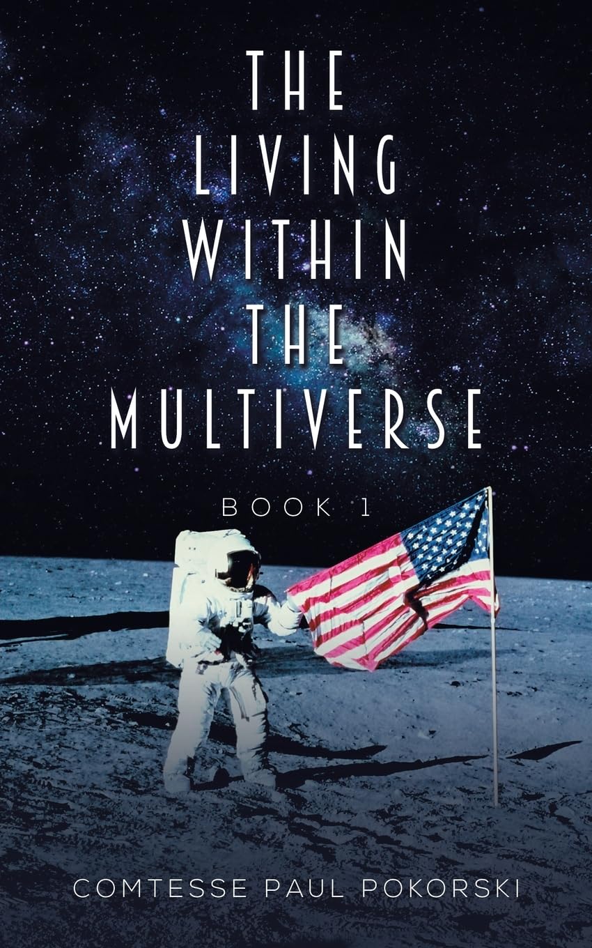 The Living Within the Multiverse - Book 1 book