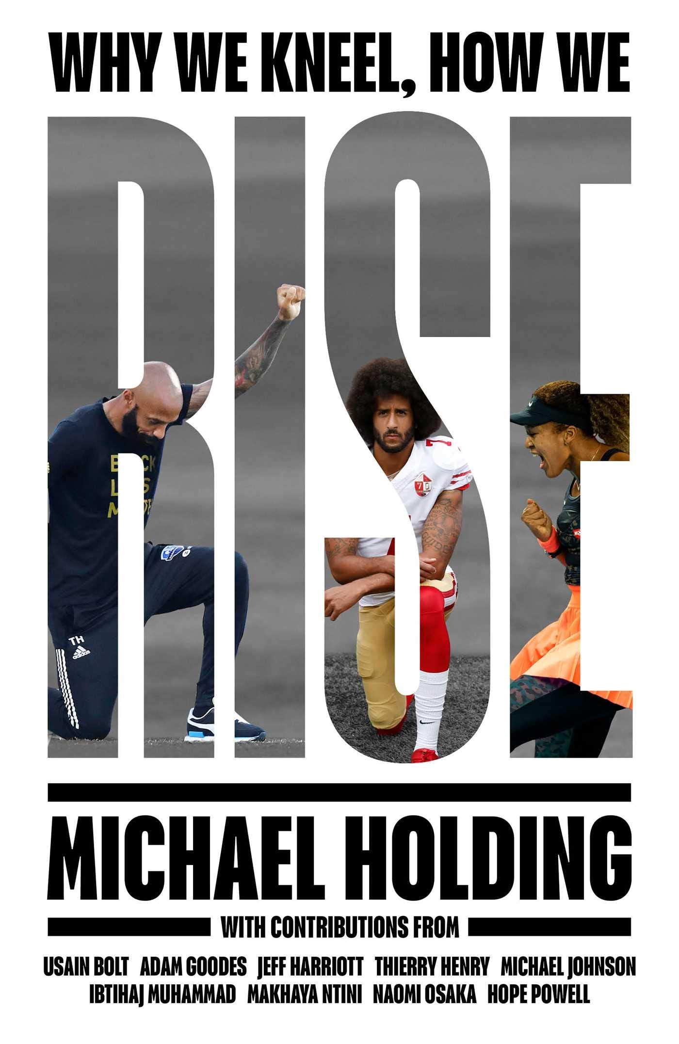 Why We Kneel How We Rise Books