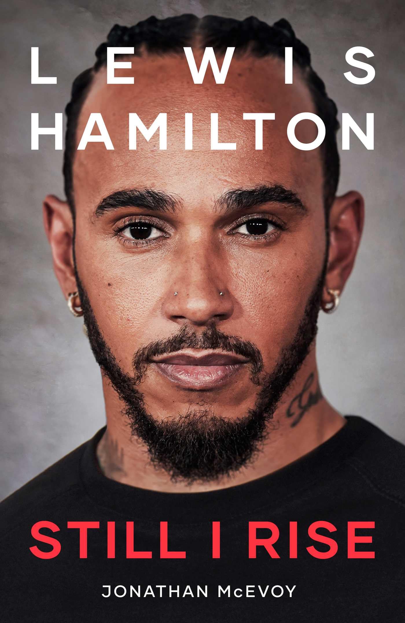 Lewis Hamilton: Still I Rise: The Complete Story Sports