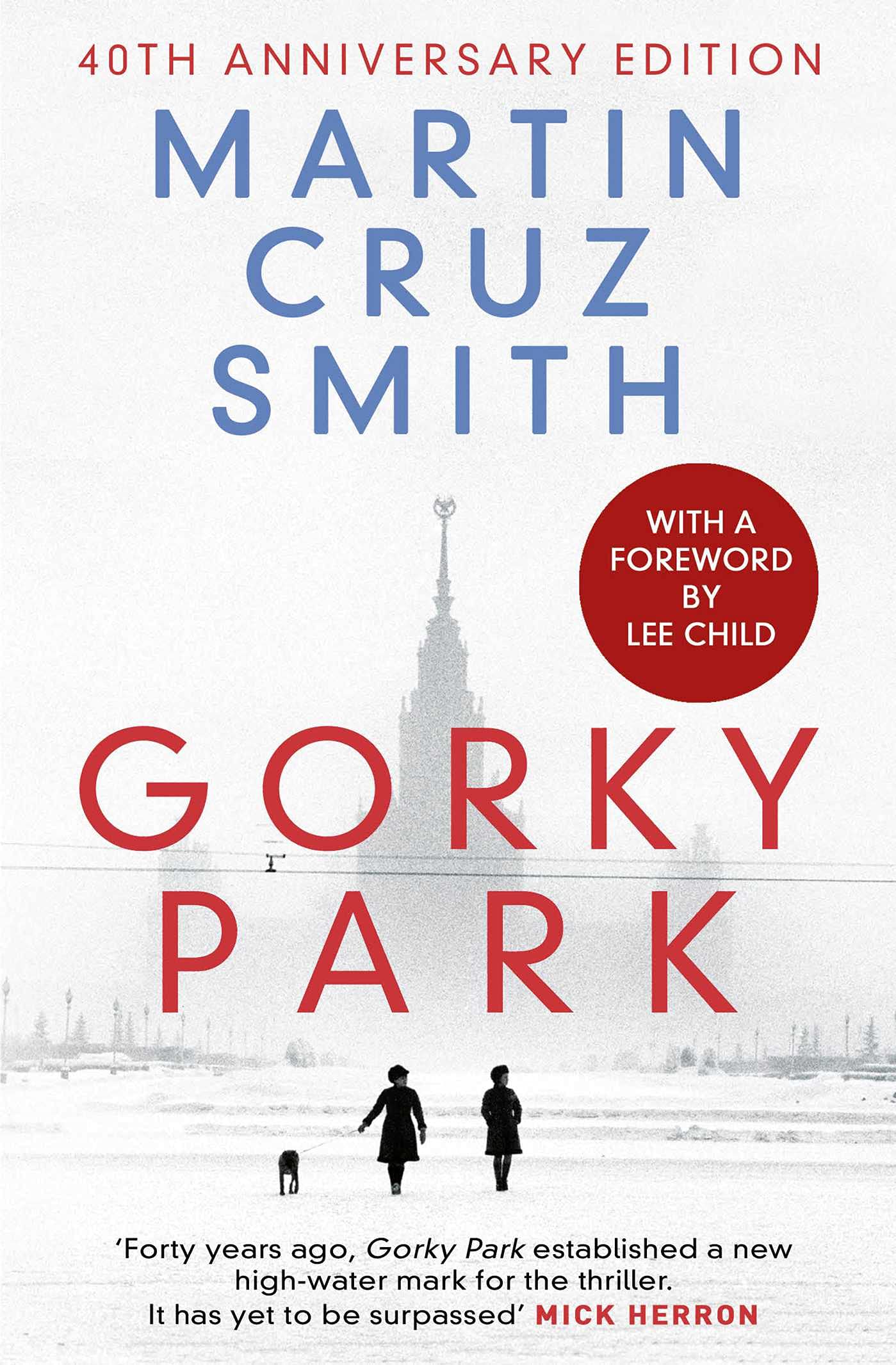 Gorky Park (Volume 1) (The Arkady Renko Novels, Band 1) Contemporary literature