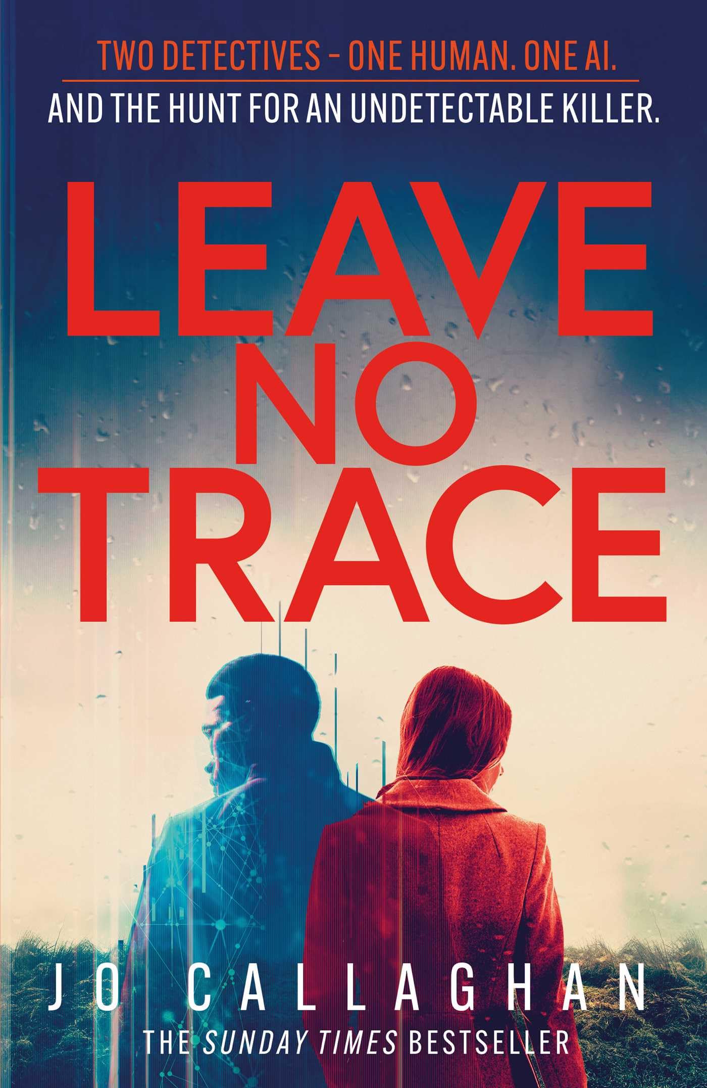 Leave No Trace: The new thriller from the author of the Theakstons Crime Novel of the Year, In the Blink of an Eye Contemporary literature Books
