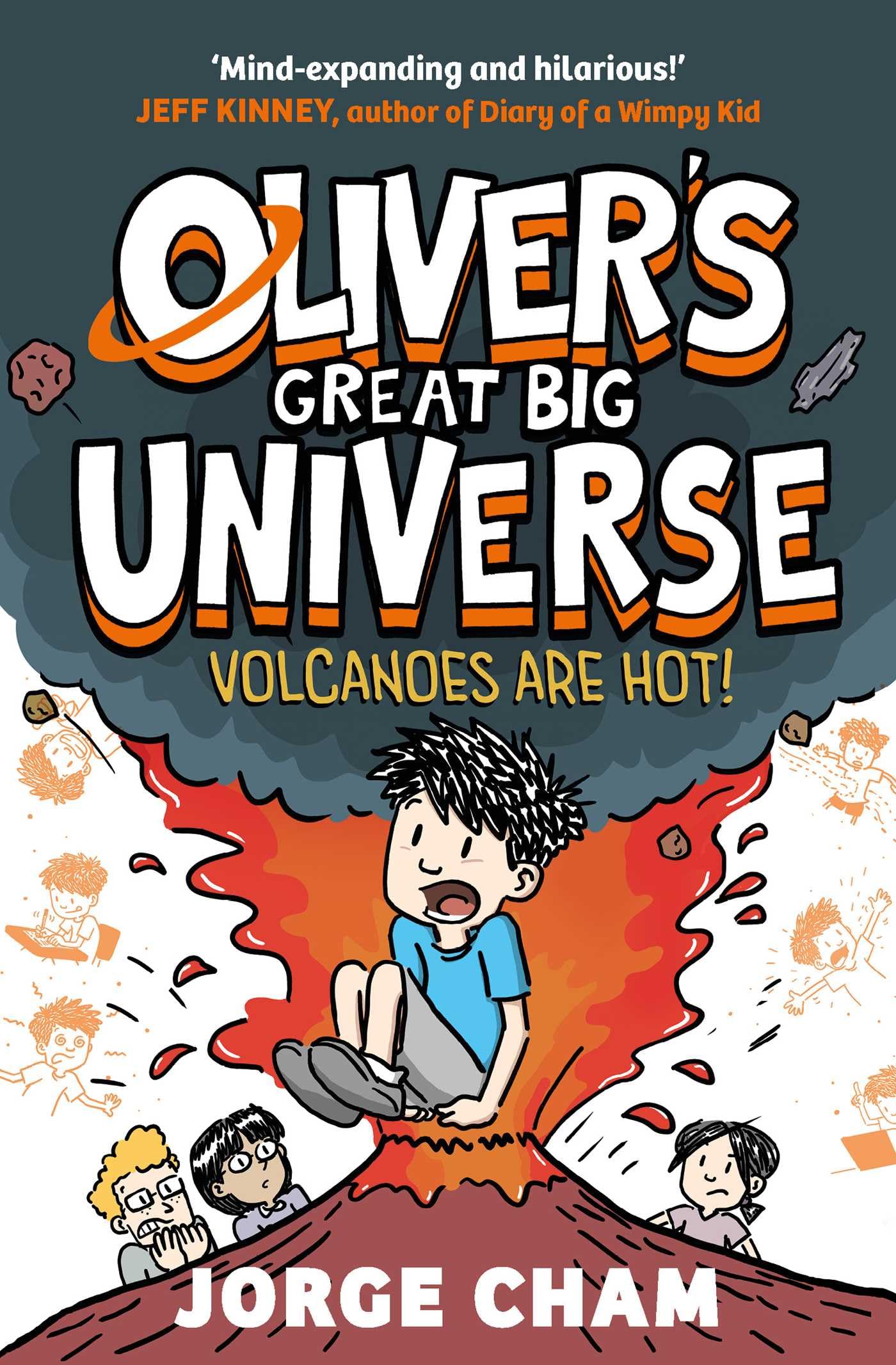 Oliver's Great Big Universe: Volcanoes are Hot!: A Times Children's Book of the Week (Volume 2) Non-fiction