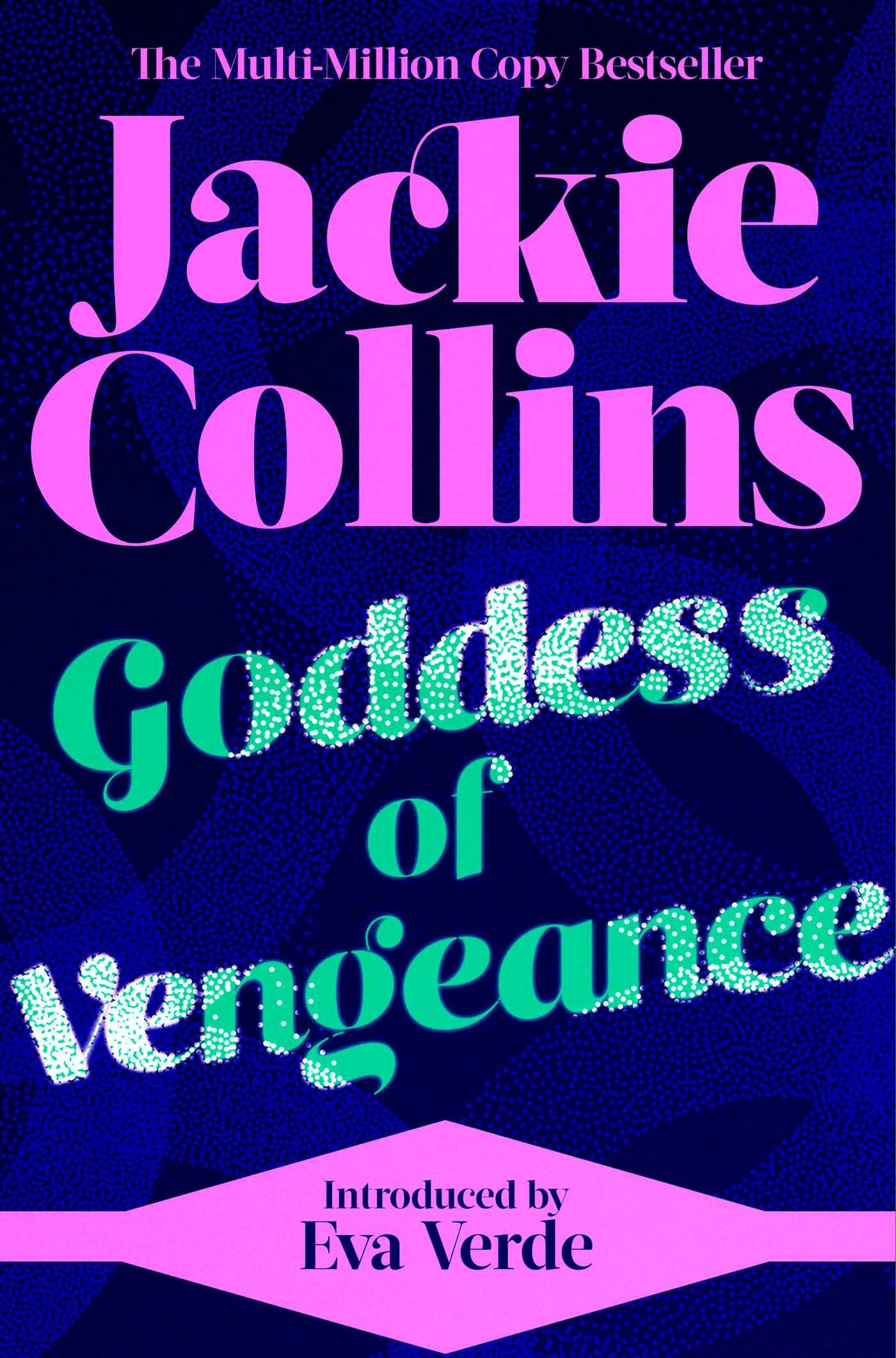 Goddess of Vengeance: introduced by Eva Verde Contemporary literature