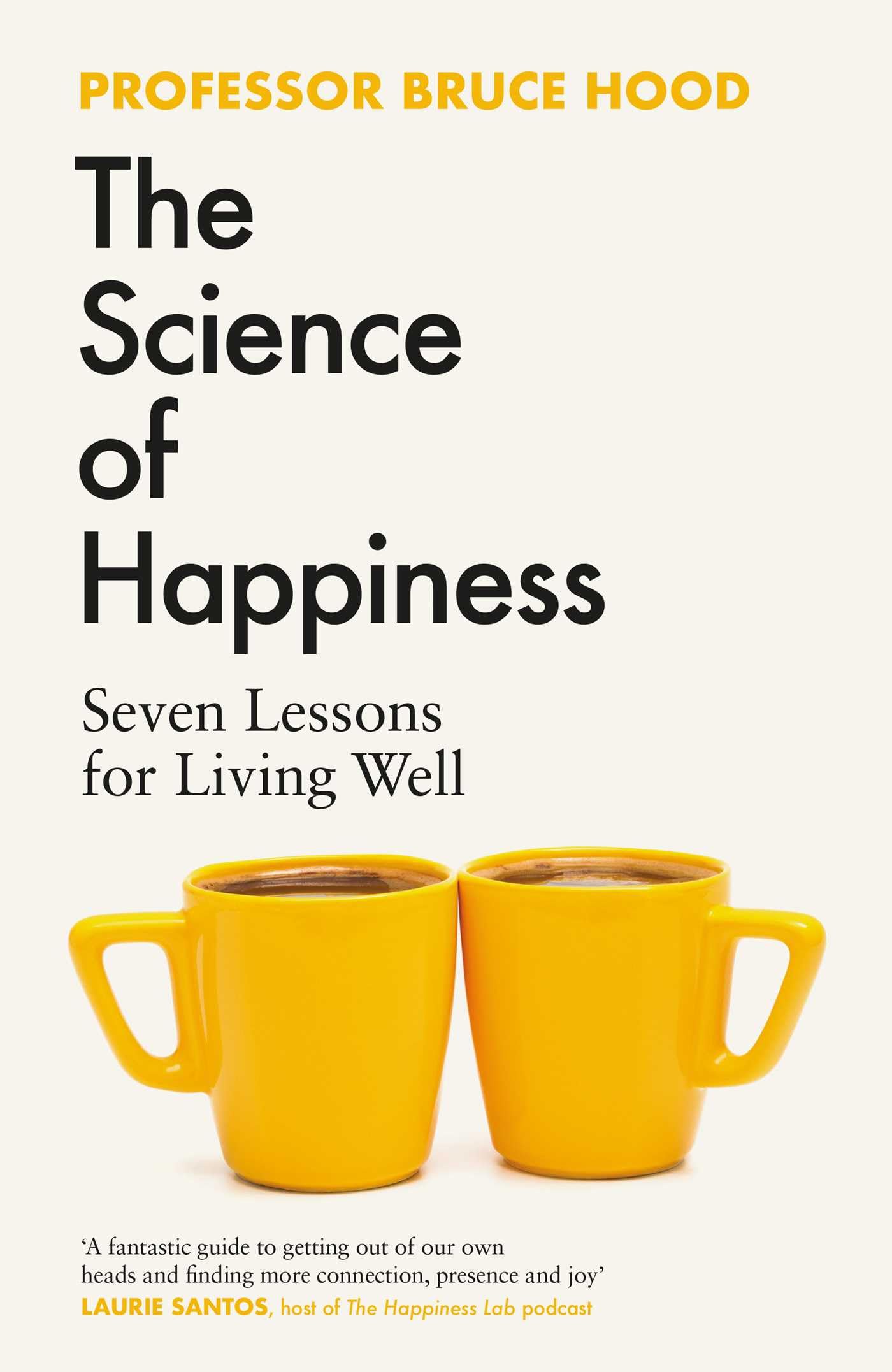 The Science of Happiness Lifestyle