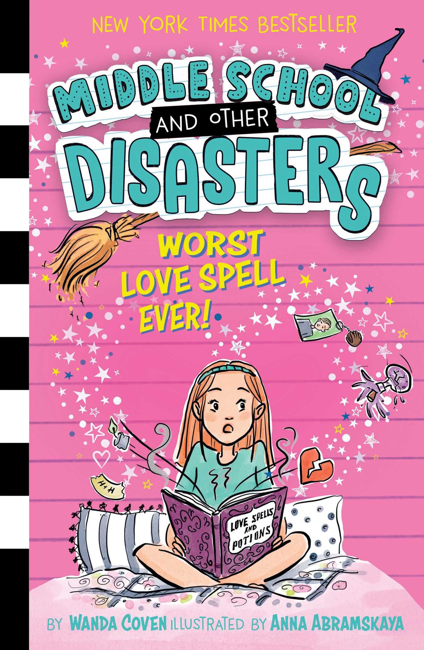 Worst Love Spell Ever! (Volume 2) (Middle School and Other Disasters, Band 2) Novels & Short Stories