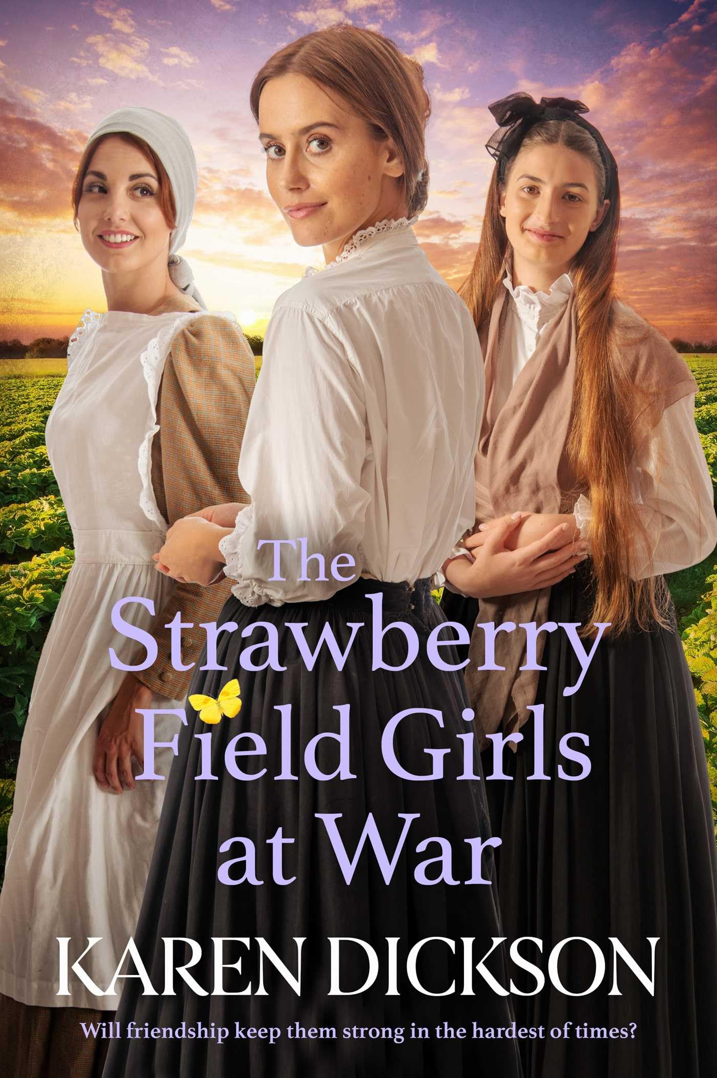 The Strawberry Field Girls at War: The captivating and heartwarming historical saga set during World War One book