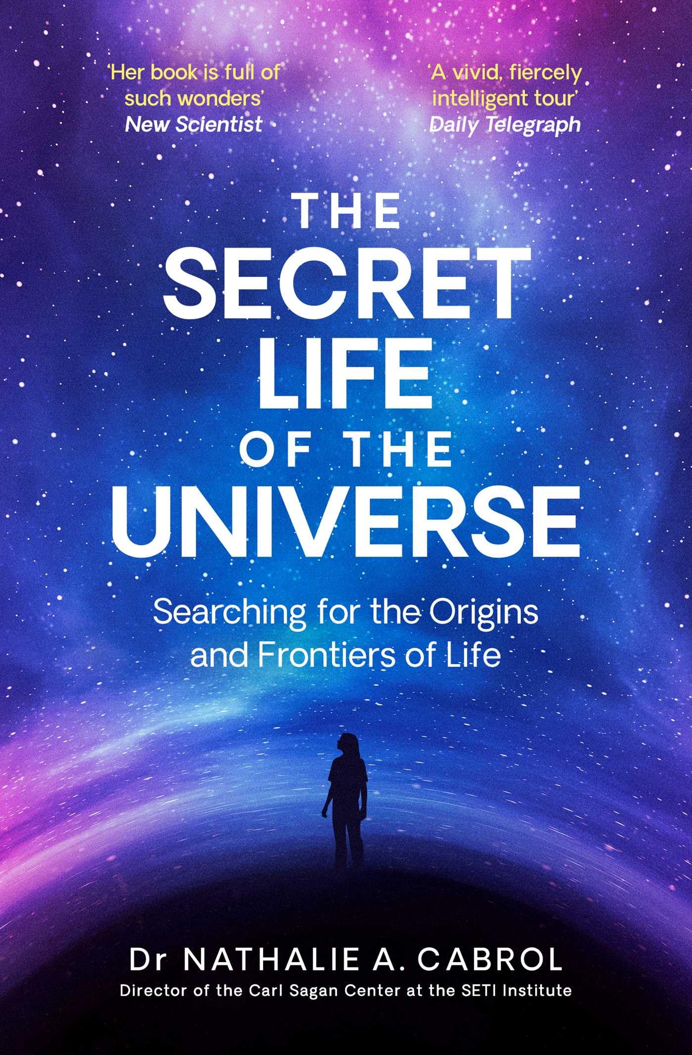 The Secret Life of the Universe Natural Sciences