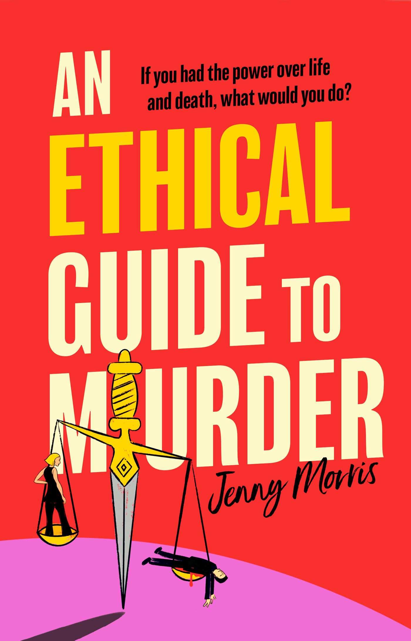 An Ethical Guide To Murder Contemporary literature Books