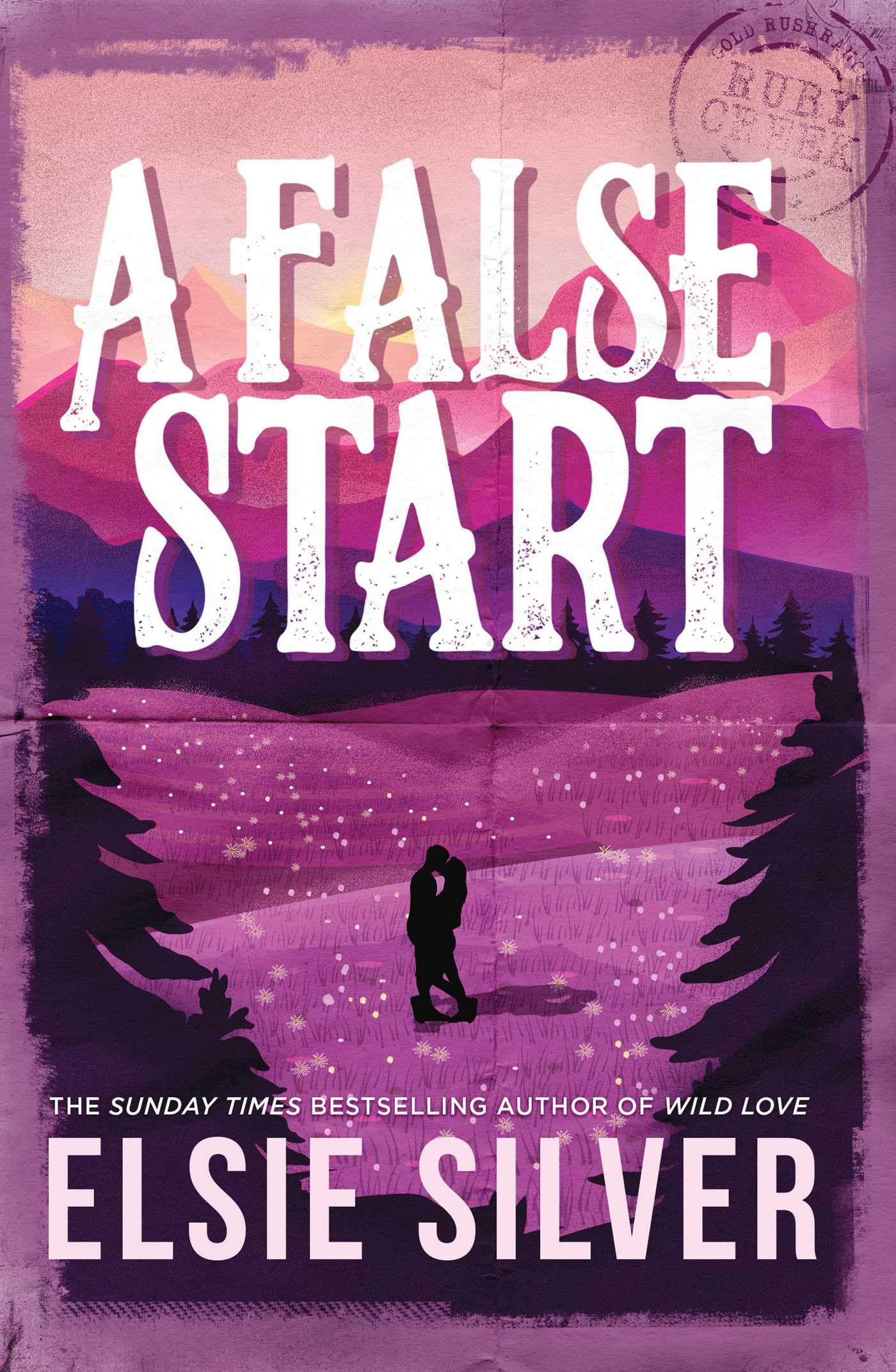A False Start: From the Sunday Times bestseller comes the sweet and spicy brother's best friend romance (Gold Rush Ranch, Band 4) Contemporary literature Books