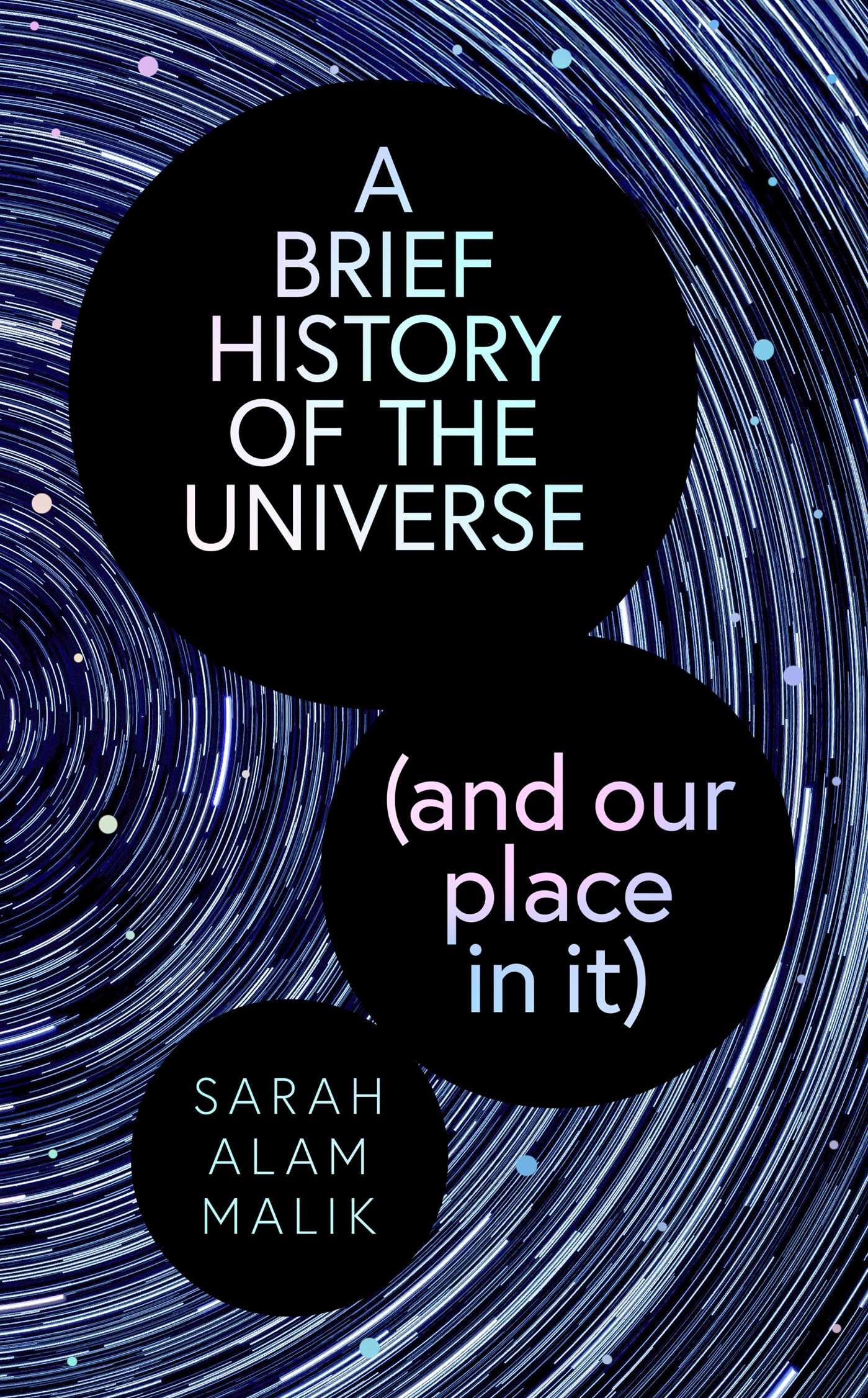 Brief History of the Universe (and our place in it) Natural Sciences